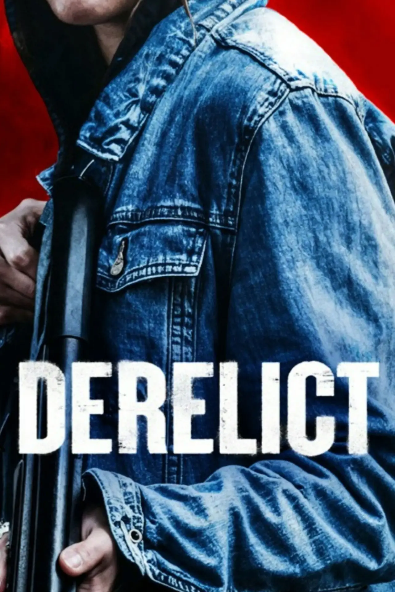 Постер до фільму "Derelict"