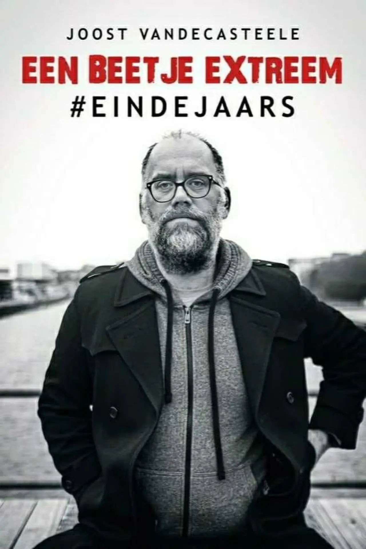 Постер до фільму "Joost Vandecasteele - Een Beetje Extreem #Eindejaars"