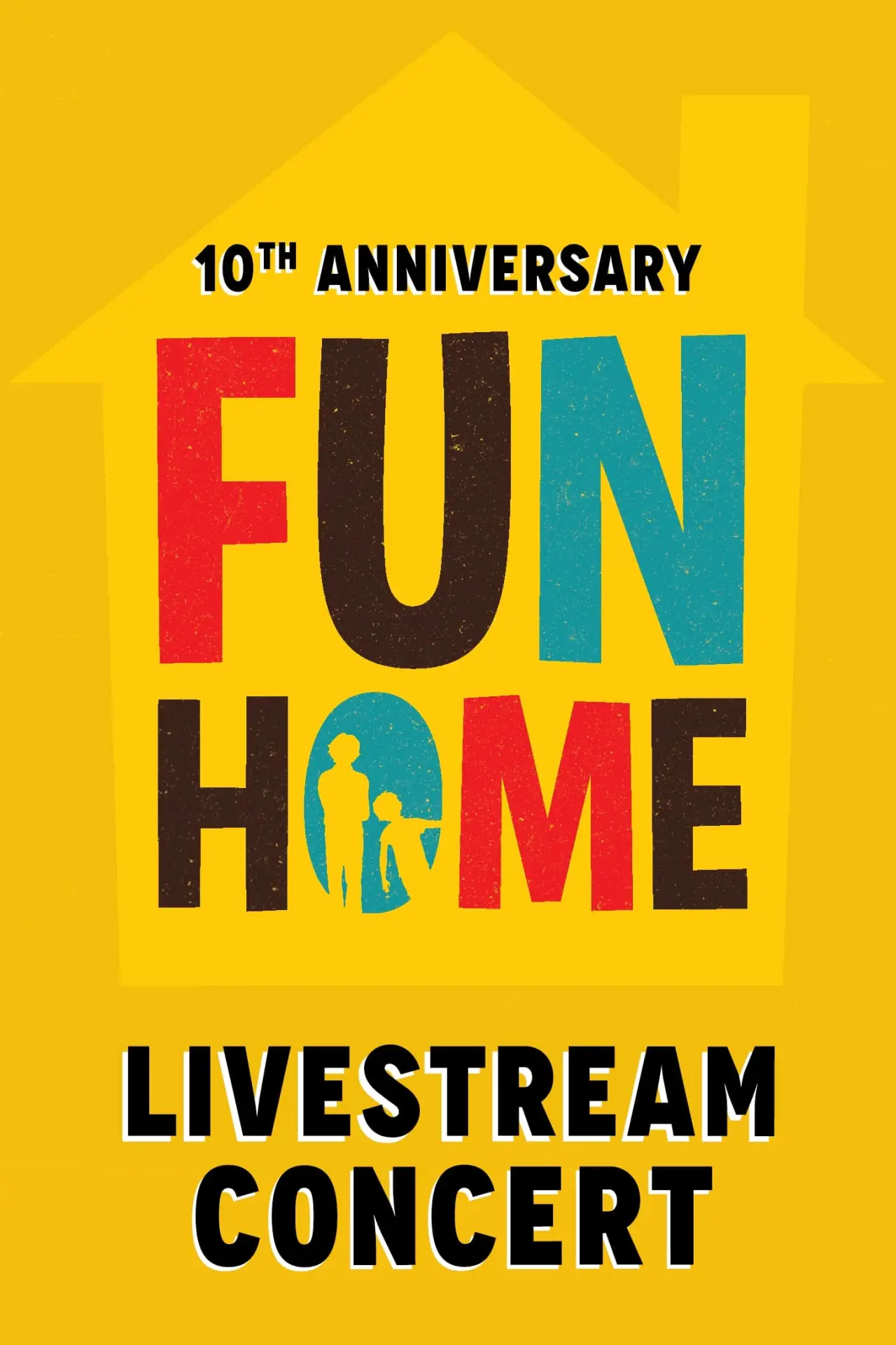 Постер до фільму "Fun Home: 10th Anniversary Reunion Concert"