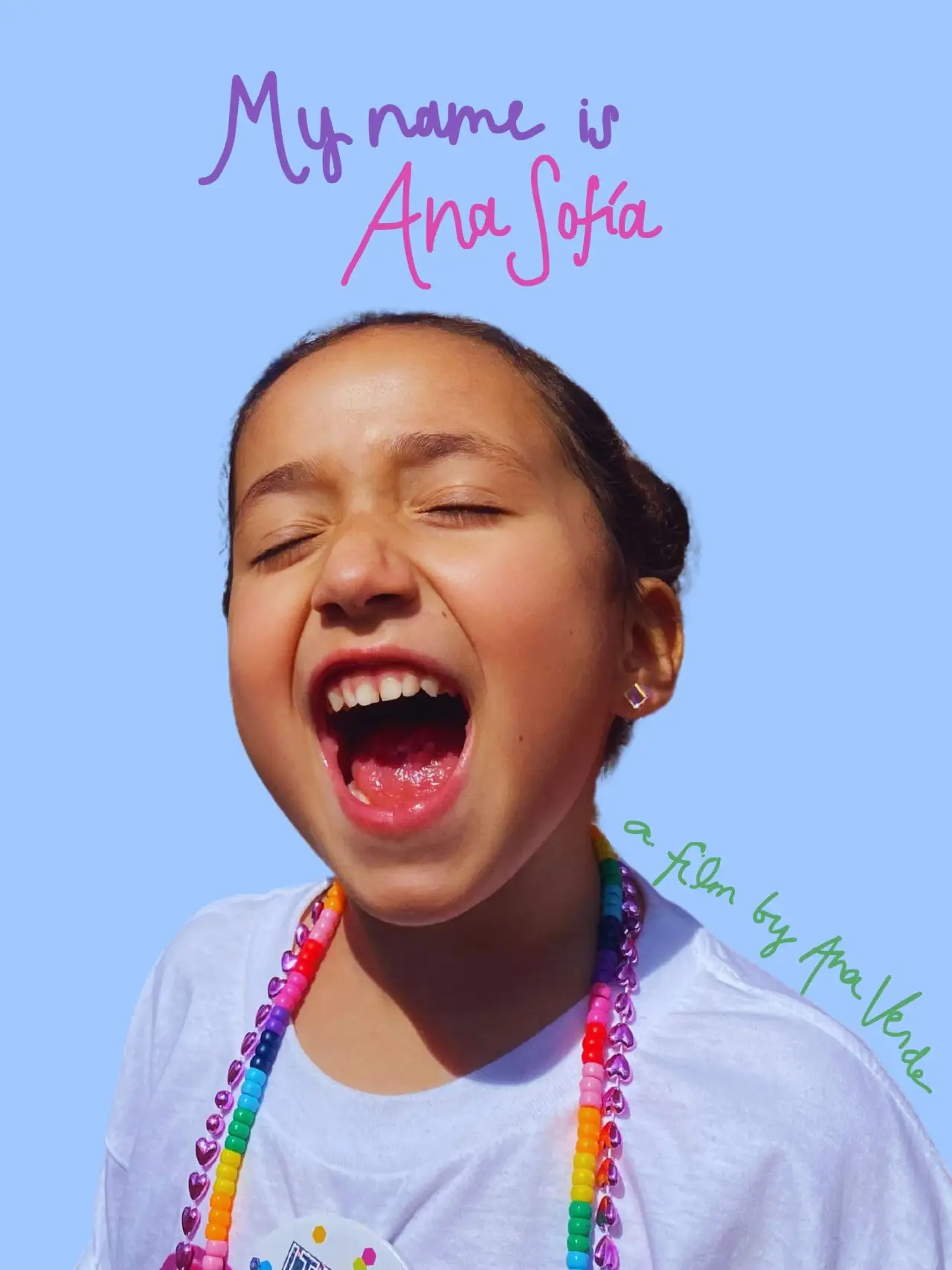Постер до фільму "My Name is Ana Sofía"