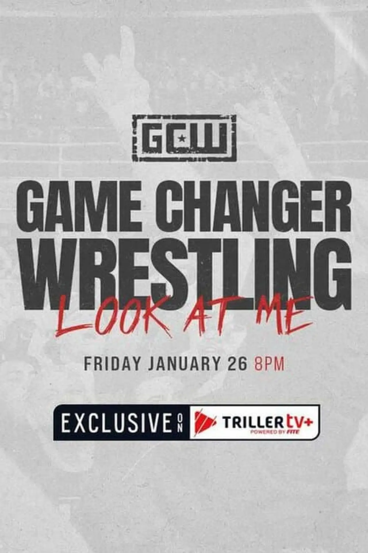 Постер до фільму "GCW: Look at Me 2024"