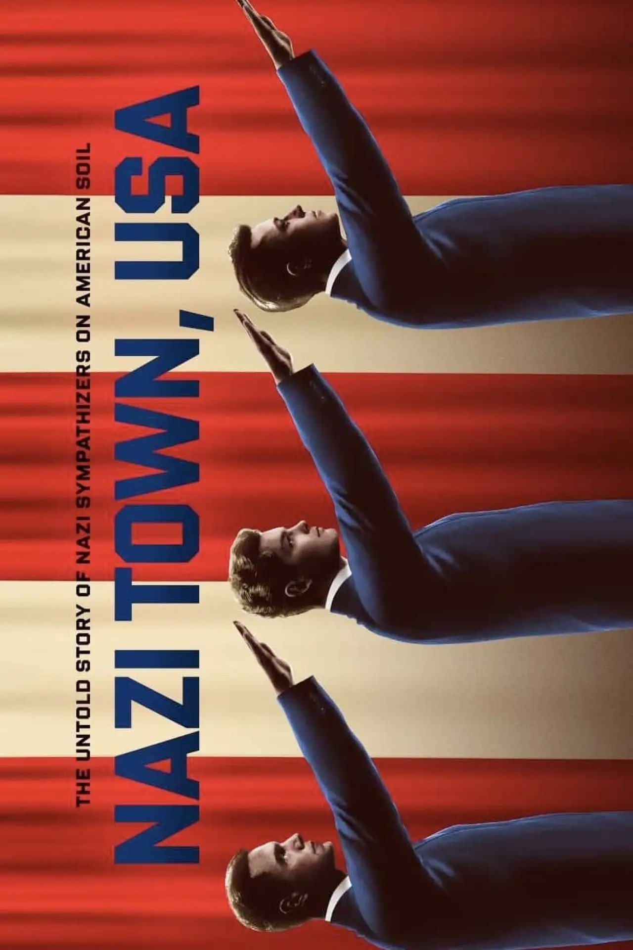 Постер до фільму "Nazi Town, USA"
