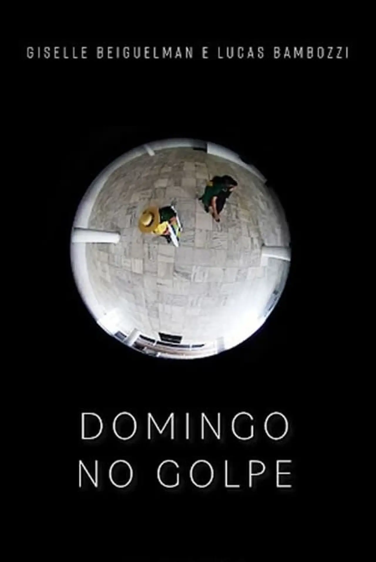 Постер до фільму "Domingo no Golpe"