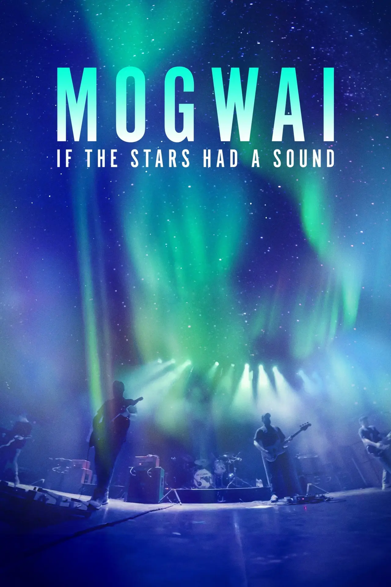 Постер до фільму "Mogwai: If the Stars Had a Sound"