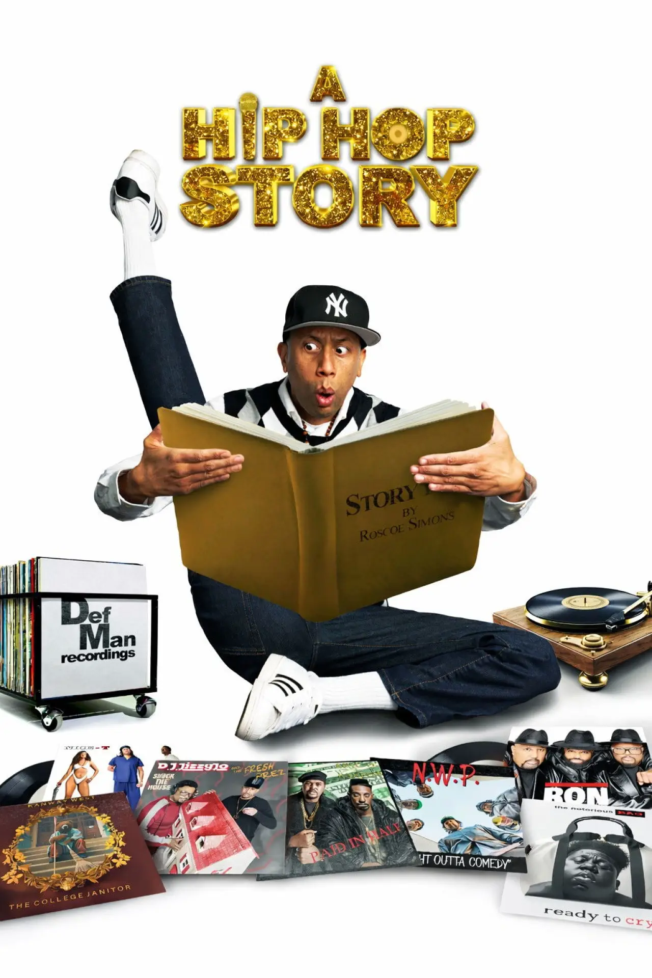 Постер до фільму "A Hip Hop Story"