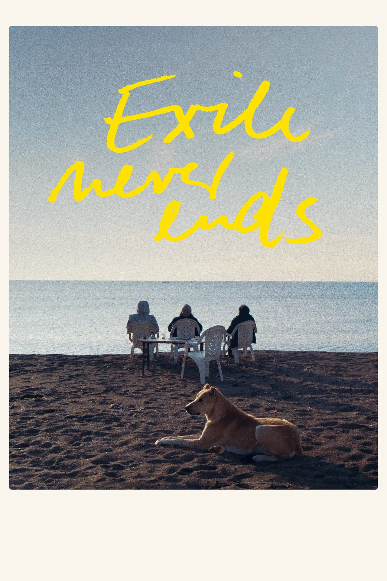 Постер до фільму "Exile Never Ends"