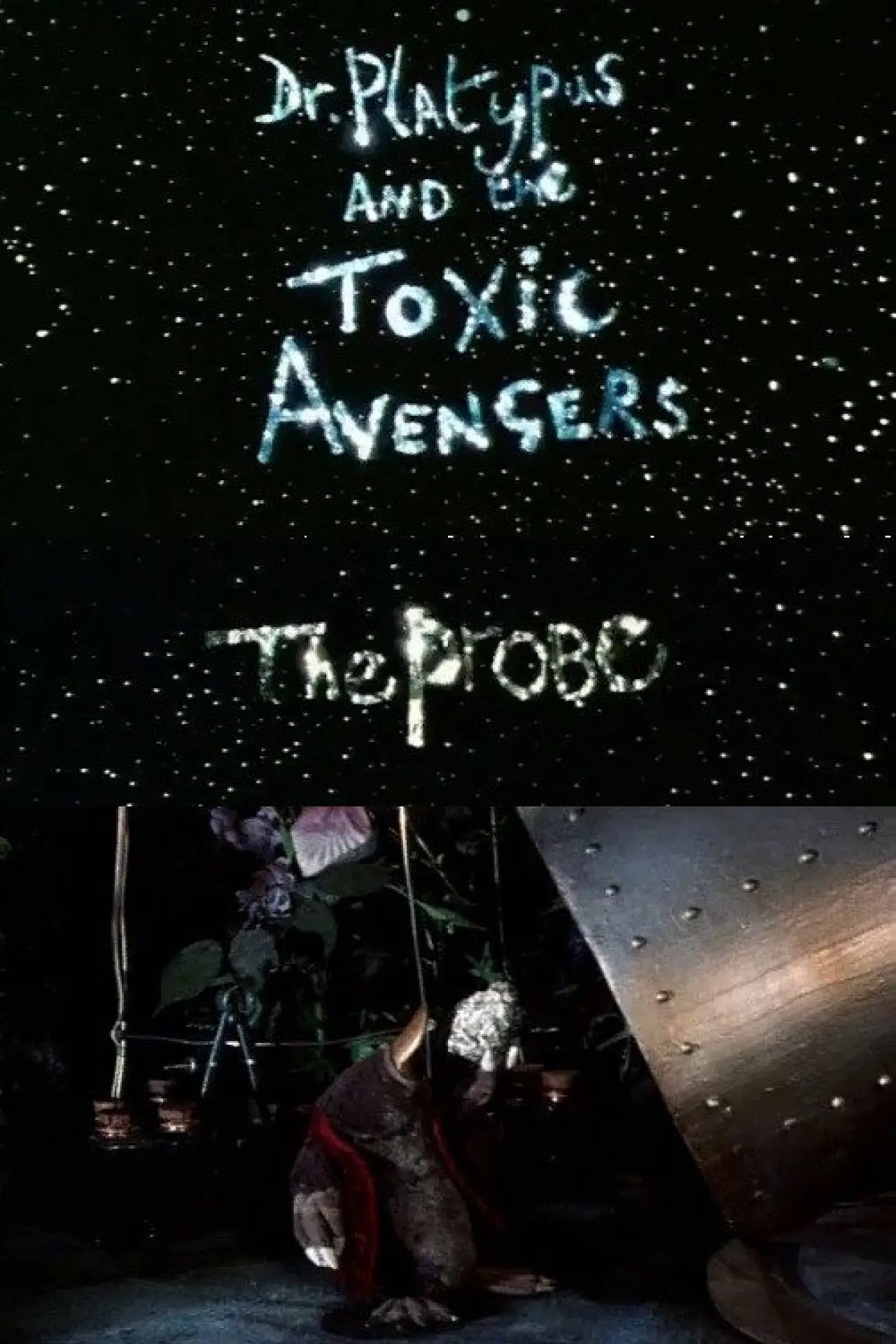 Постер до фільму "Dr. Platypus and the Toxic Avengers: The Probe"