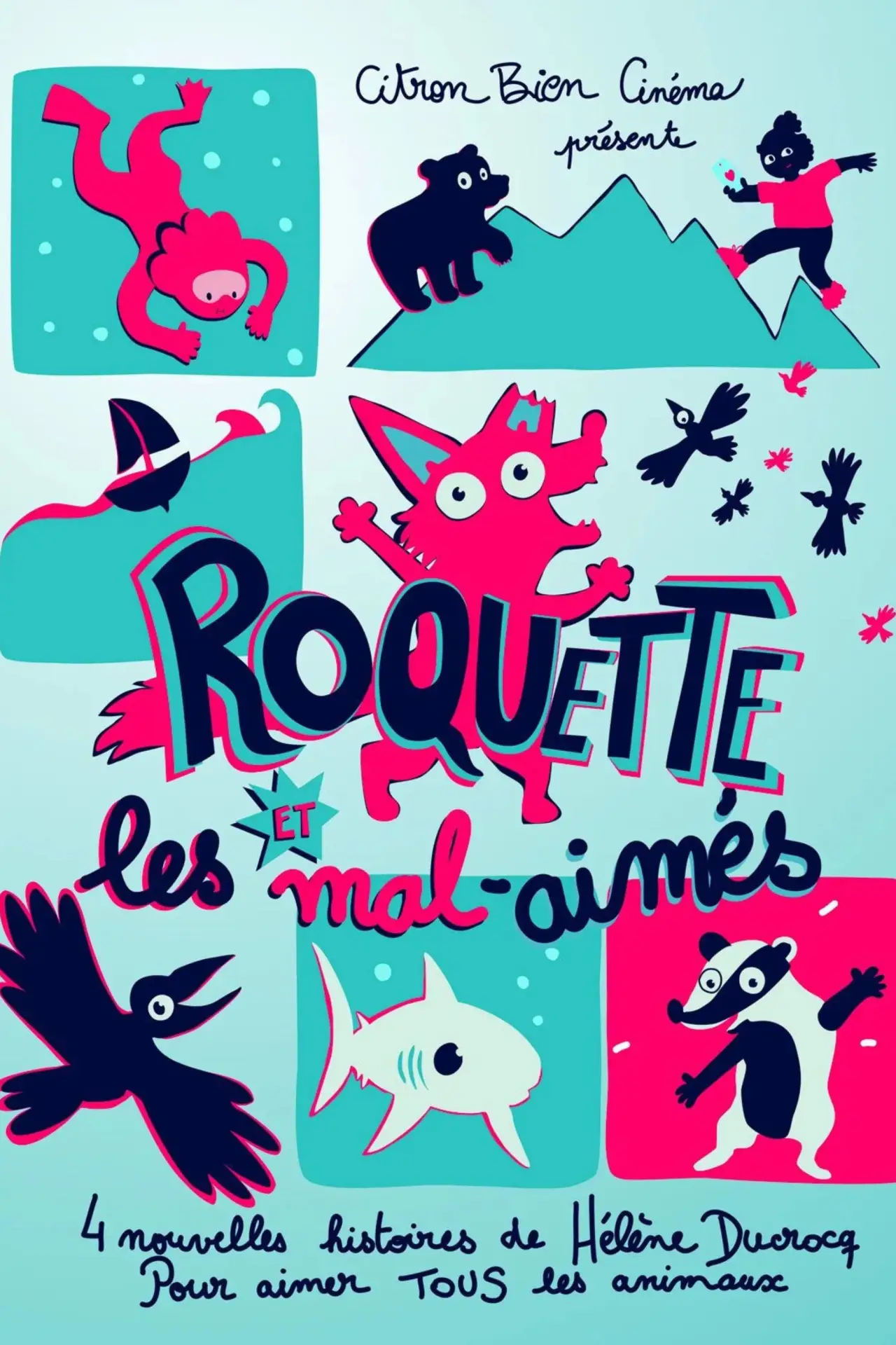 Постер до фільму "Roquette et les Mal-Aimés"