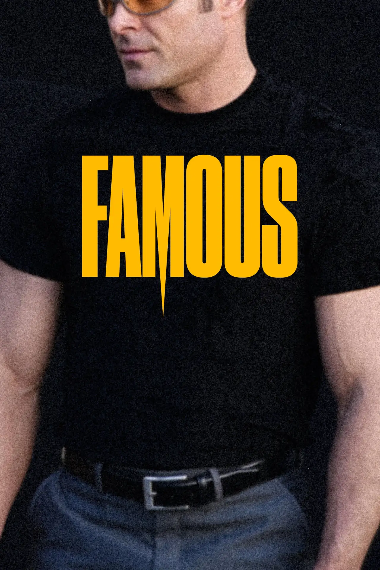 Постер до фільму "Famous"