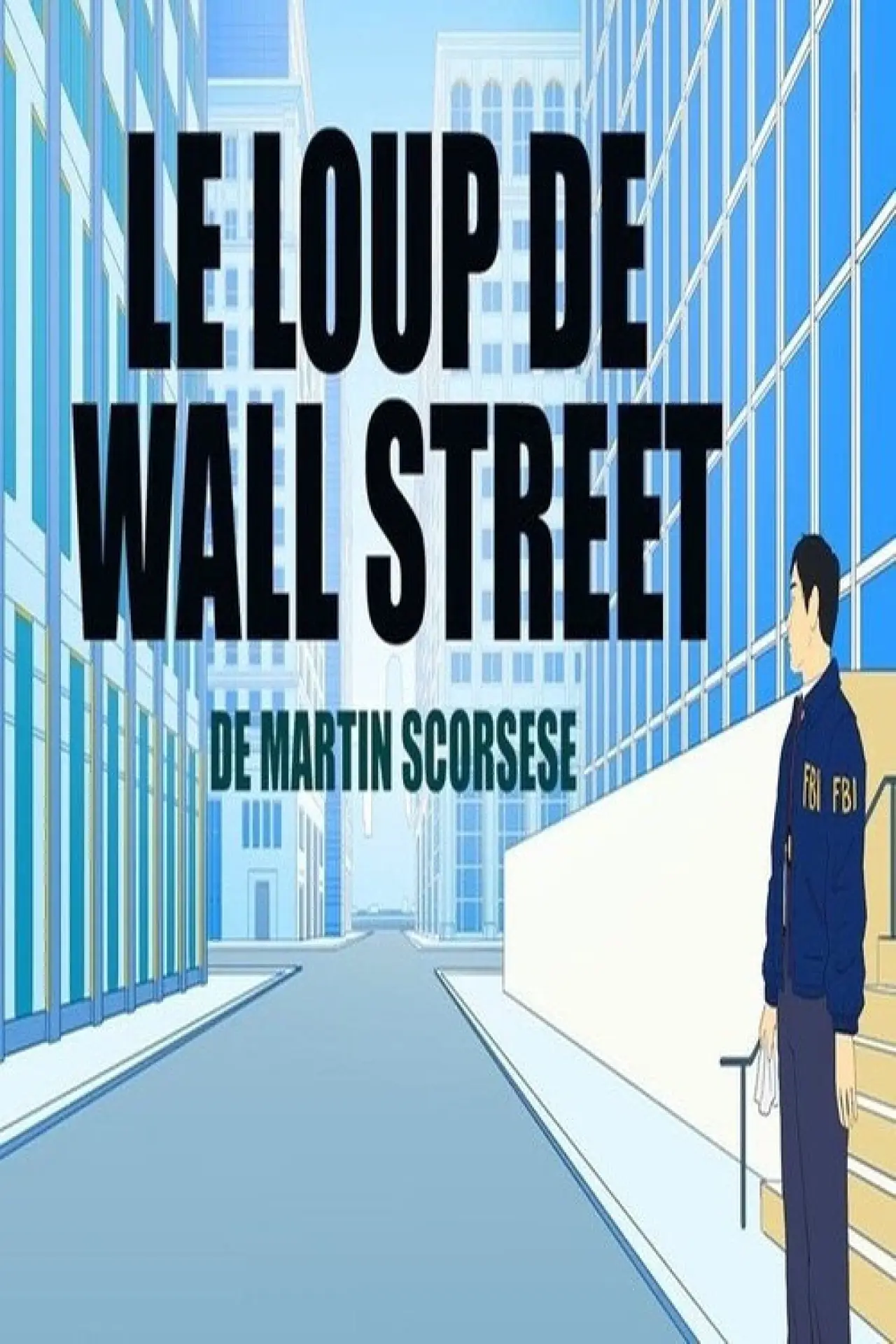 Постер до фільму "Short Cuts : Le loup de Wall Street de Martin Scorsese"