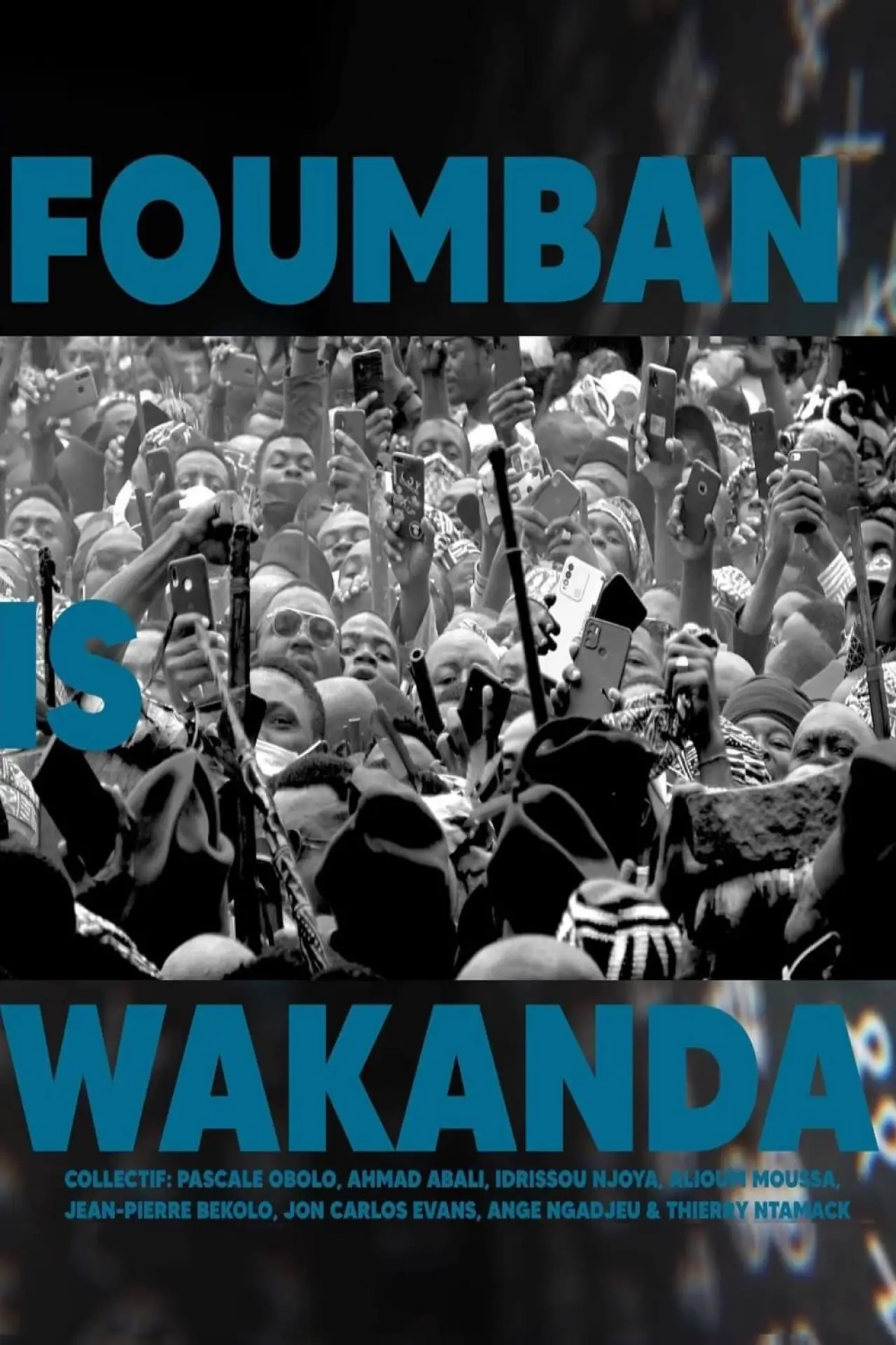 Постер до фільму "Foumban is Wakanda"
