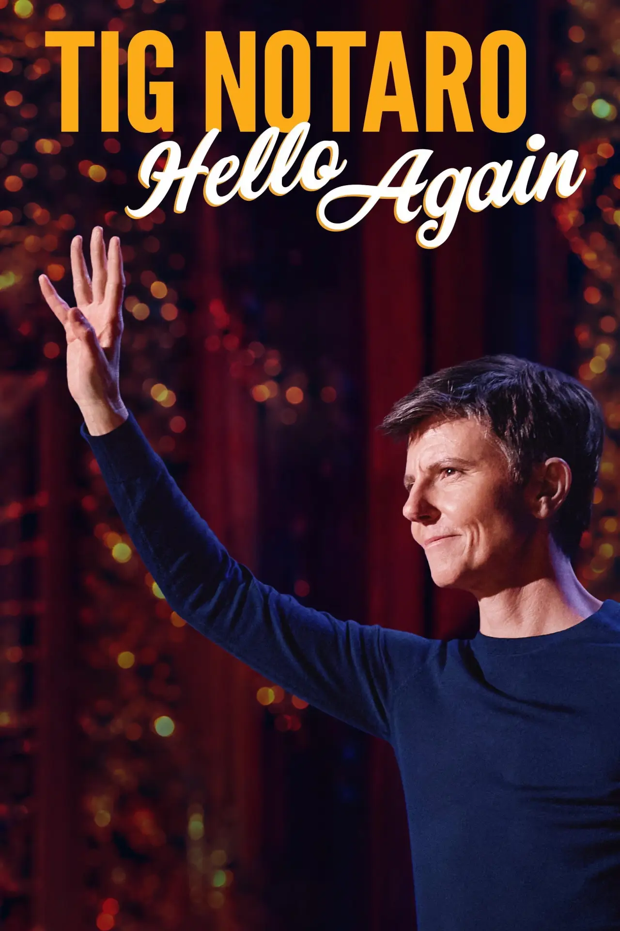 Постер до фільму "Tig Notaro: Hello Again"