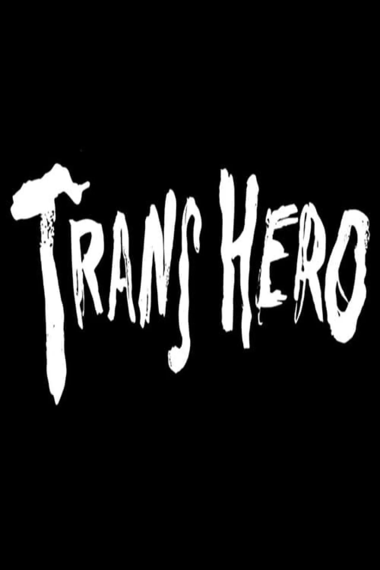 Постер до фільму "Trans Hero"