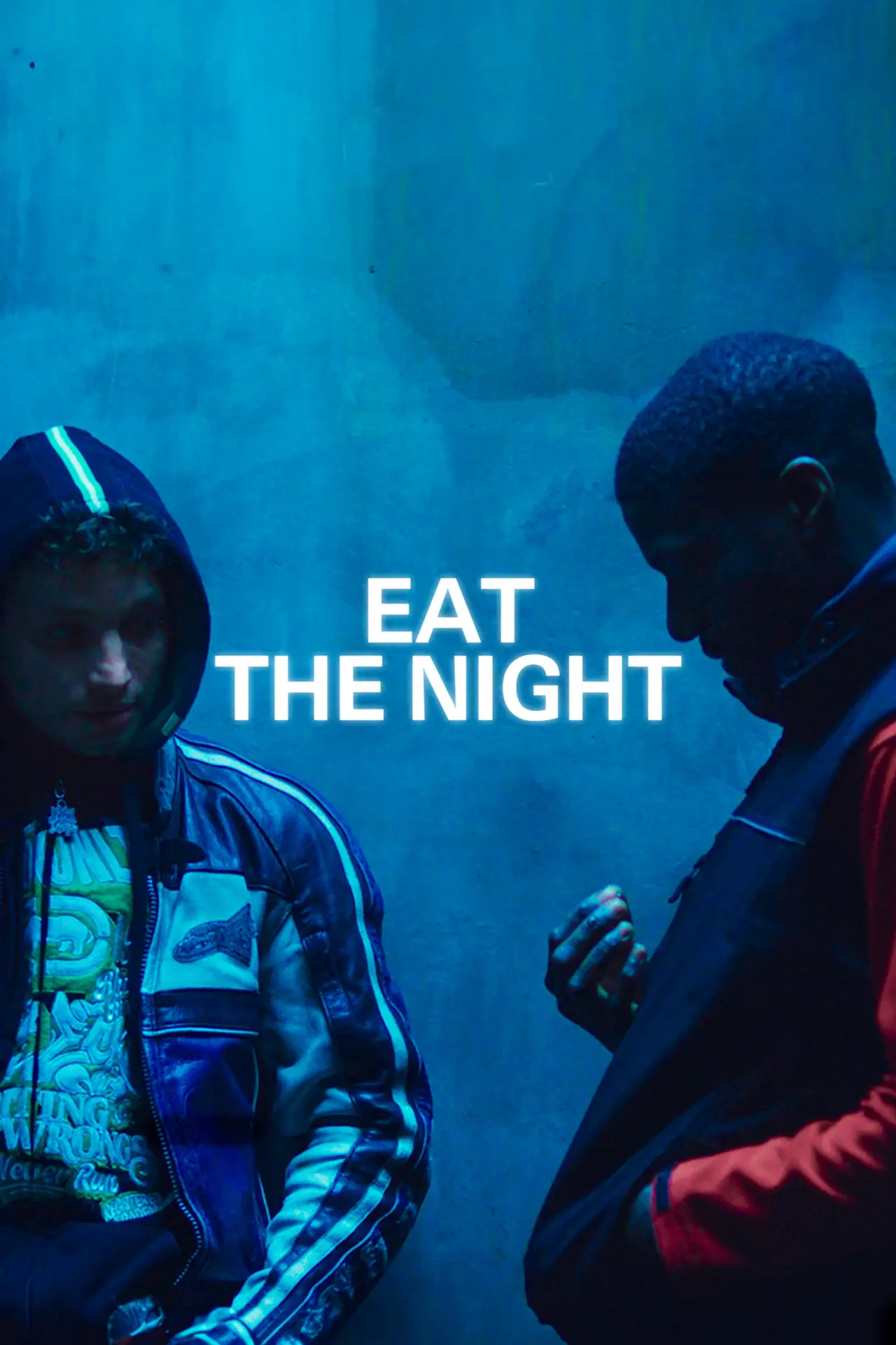 Постер до фільму "Eat the Night"