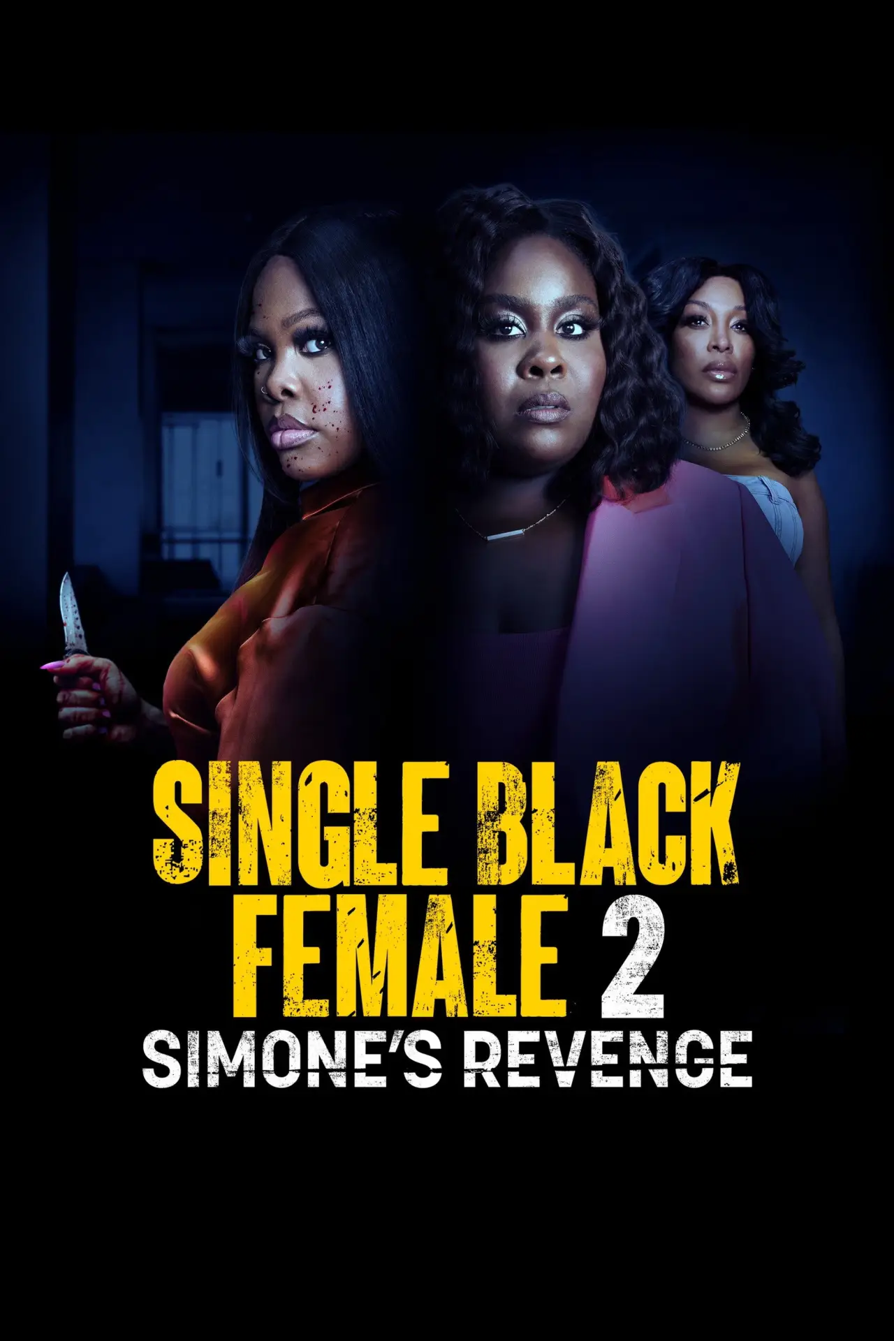 Постер до фільму "Single Black Female 2: Simone