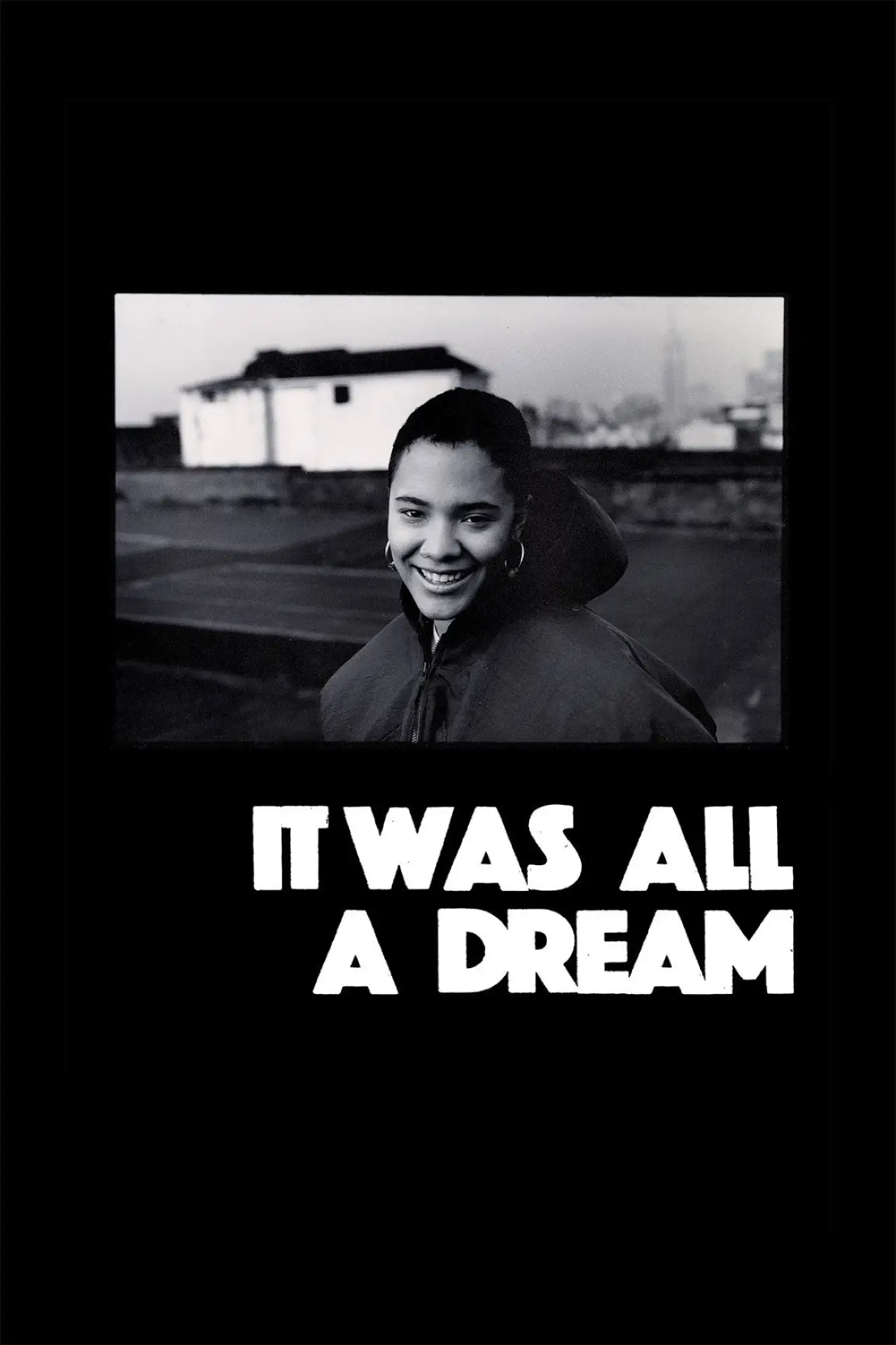 Постер до фільму "It Was All a Dream"