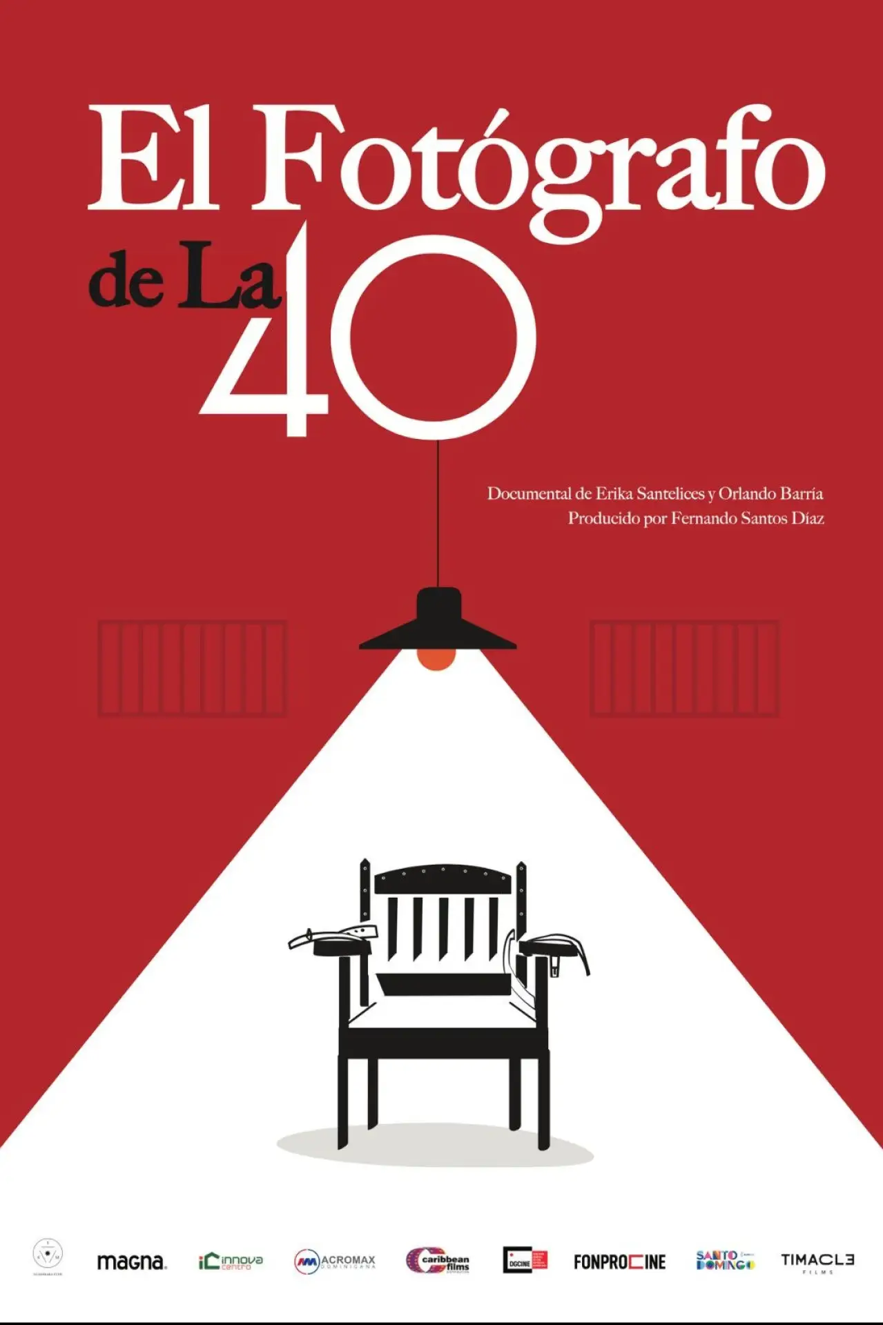 Постер до фільму "El Fotógrafo de la 40"