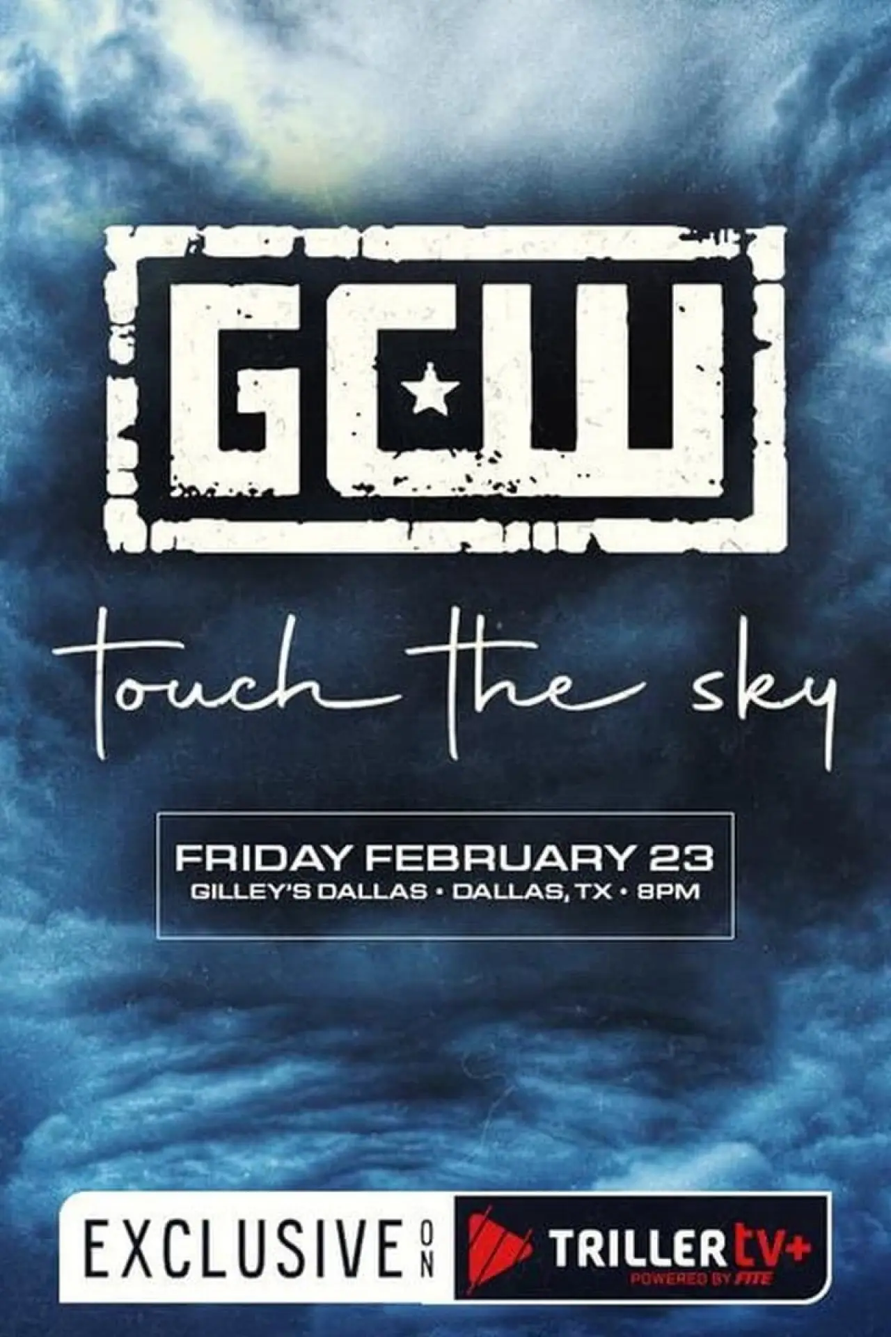Постер до фільму "GCW Touch the Sky"
