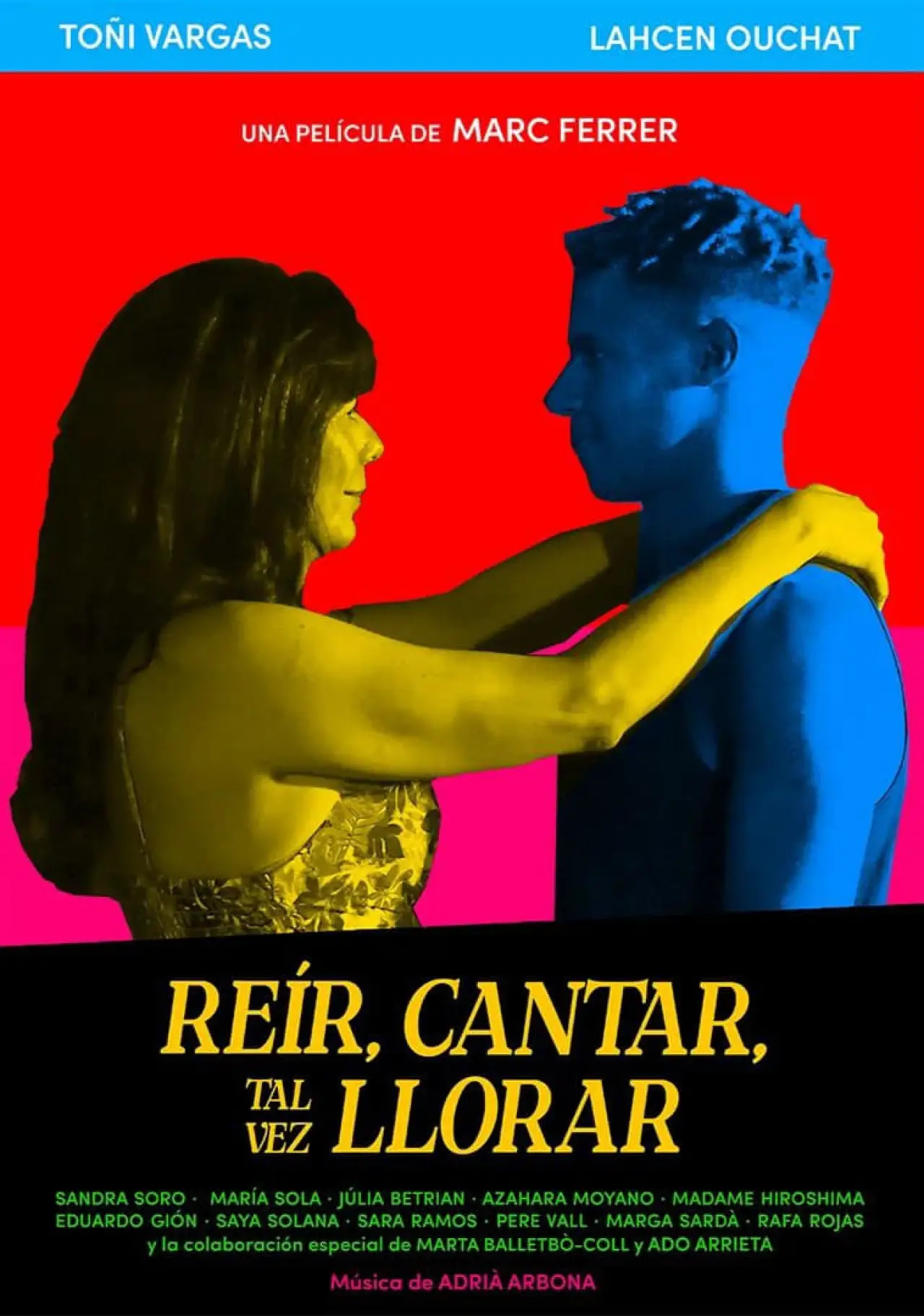 Постер до фільму "Reír, cantar, tal vez llorar"