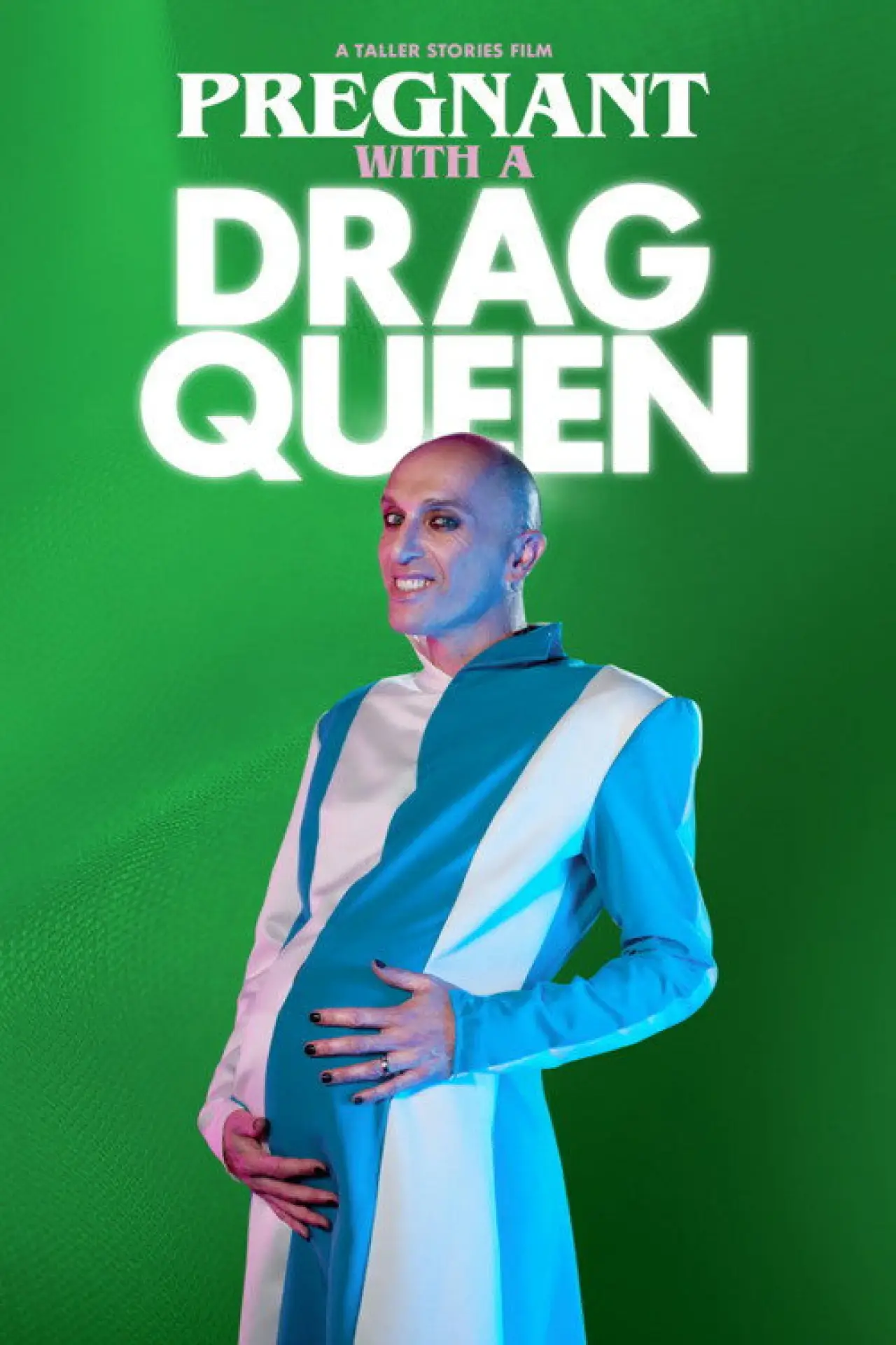 Постер до фільму "Pregnant With a Drag Queen"