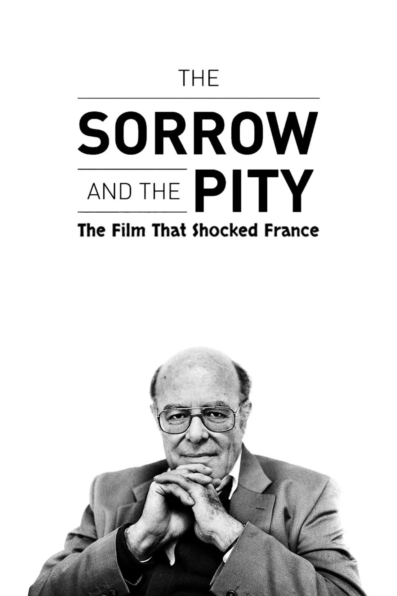 Постер до фільму "« Le Chagrin et la Pitié » : La France de Vichy dynamitée"