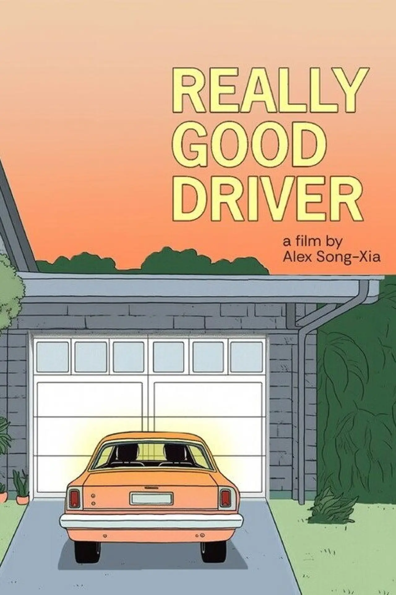 Постер до фільму "Really Good Driver"