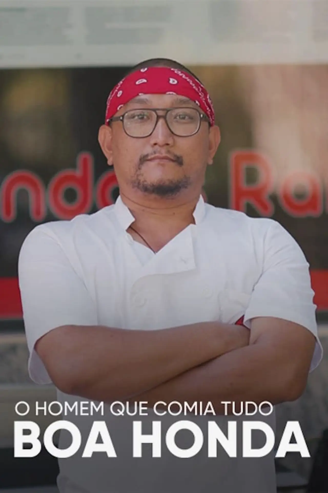Постер до фільму "O Homem Que Comia Tudo: Boa Honda"