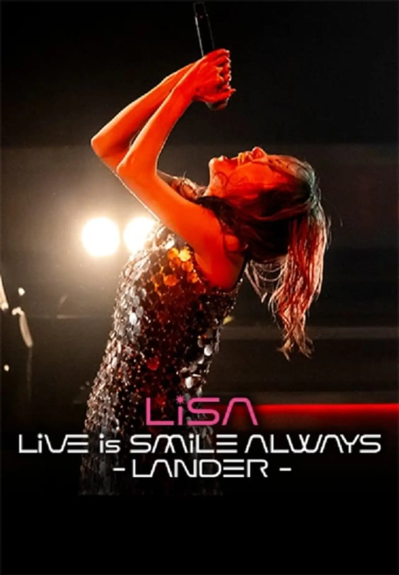 Постер до фільму "LiSA LiVE is Smile Always〜LANDER〜"