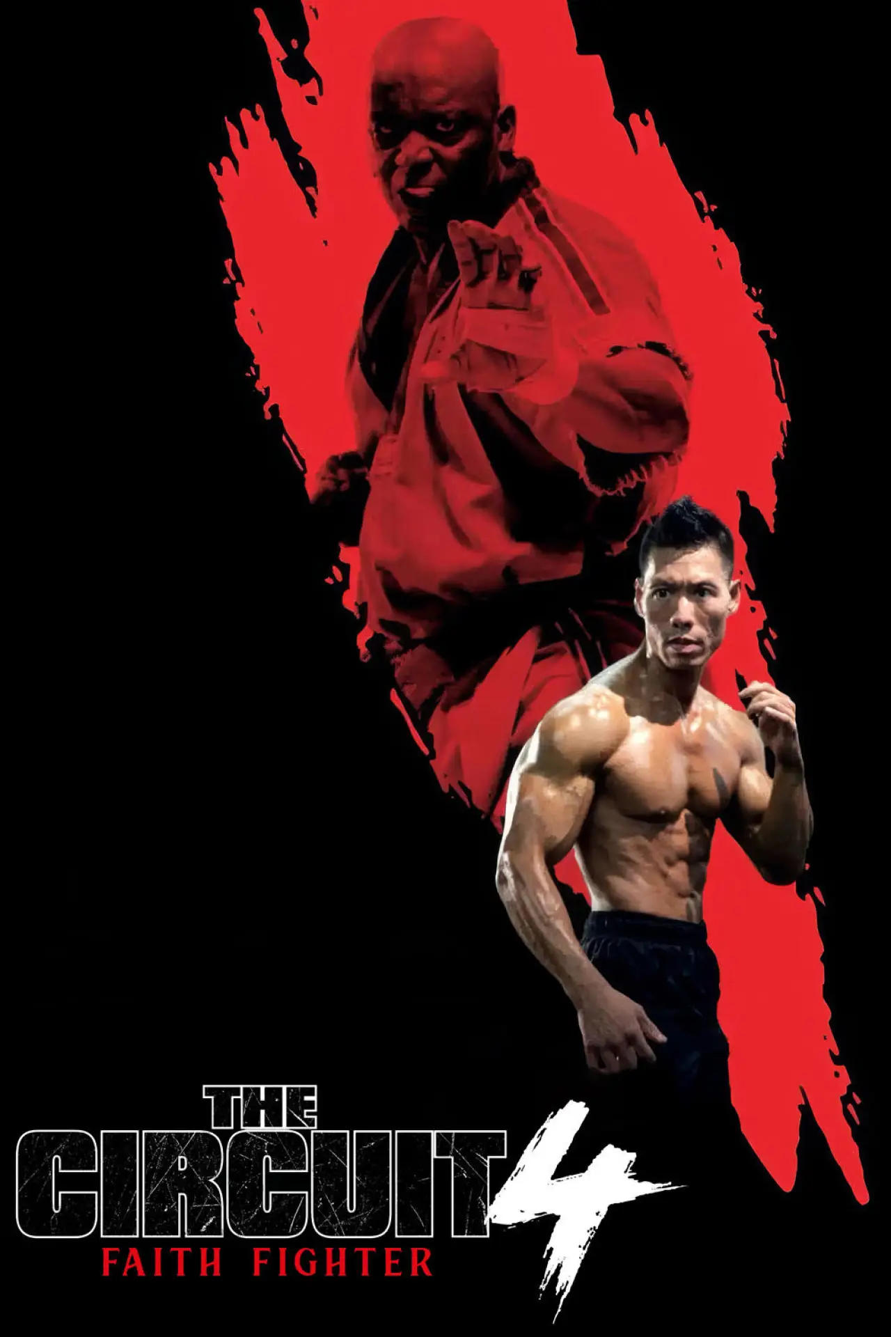 Постер до фільму "The Circuit 4: Faith Fighter"