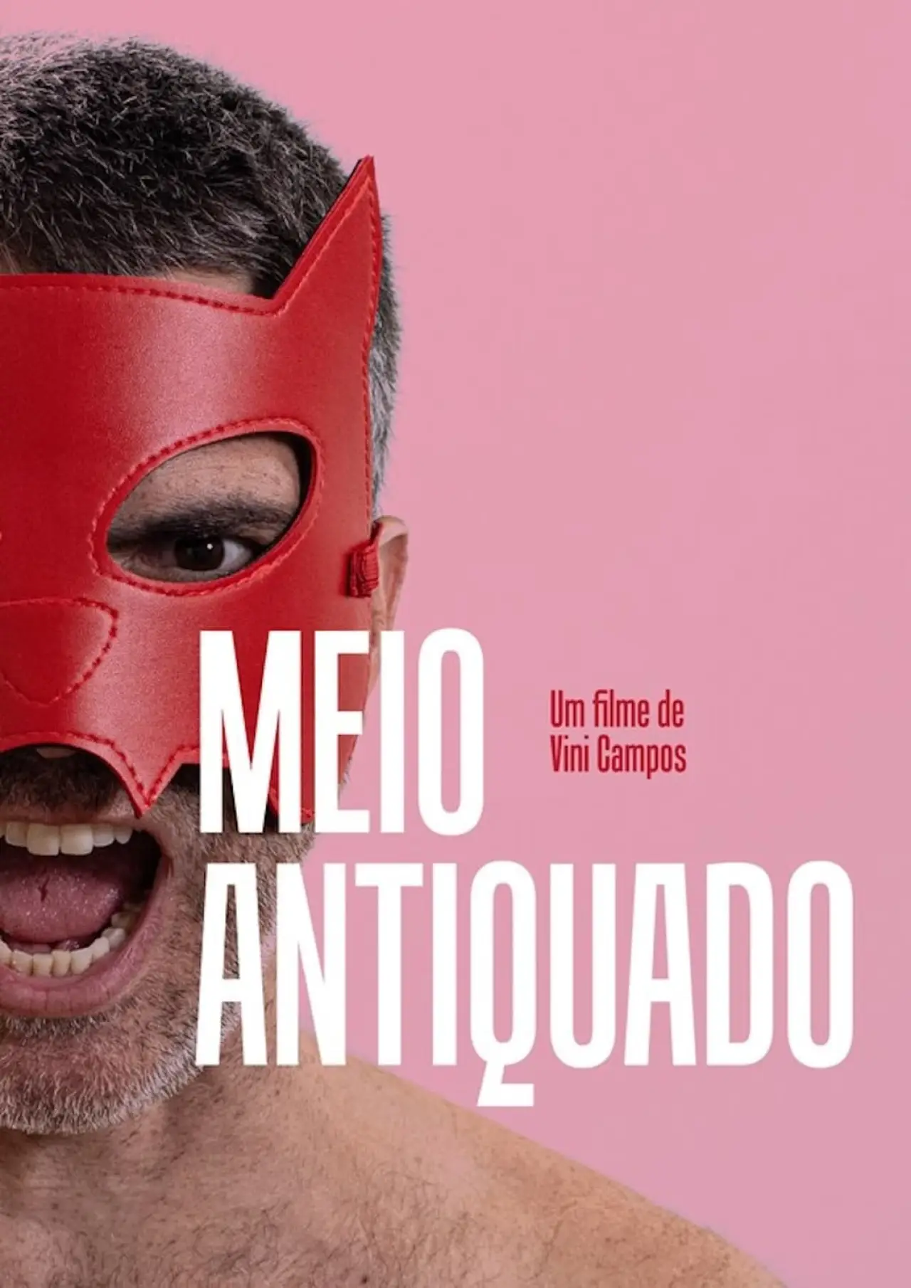 Постер до фільму "Meio Antiquado"