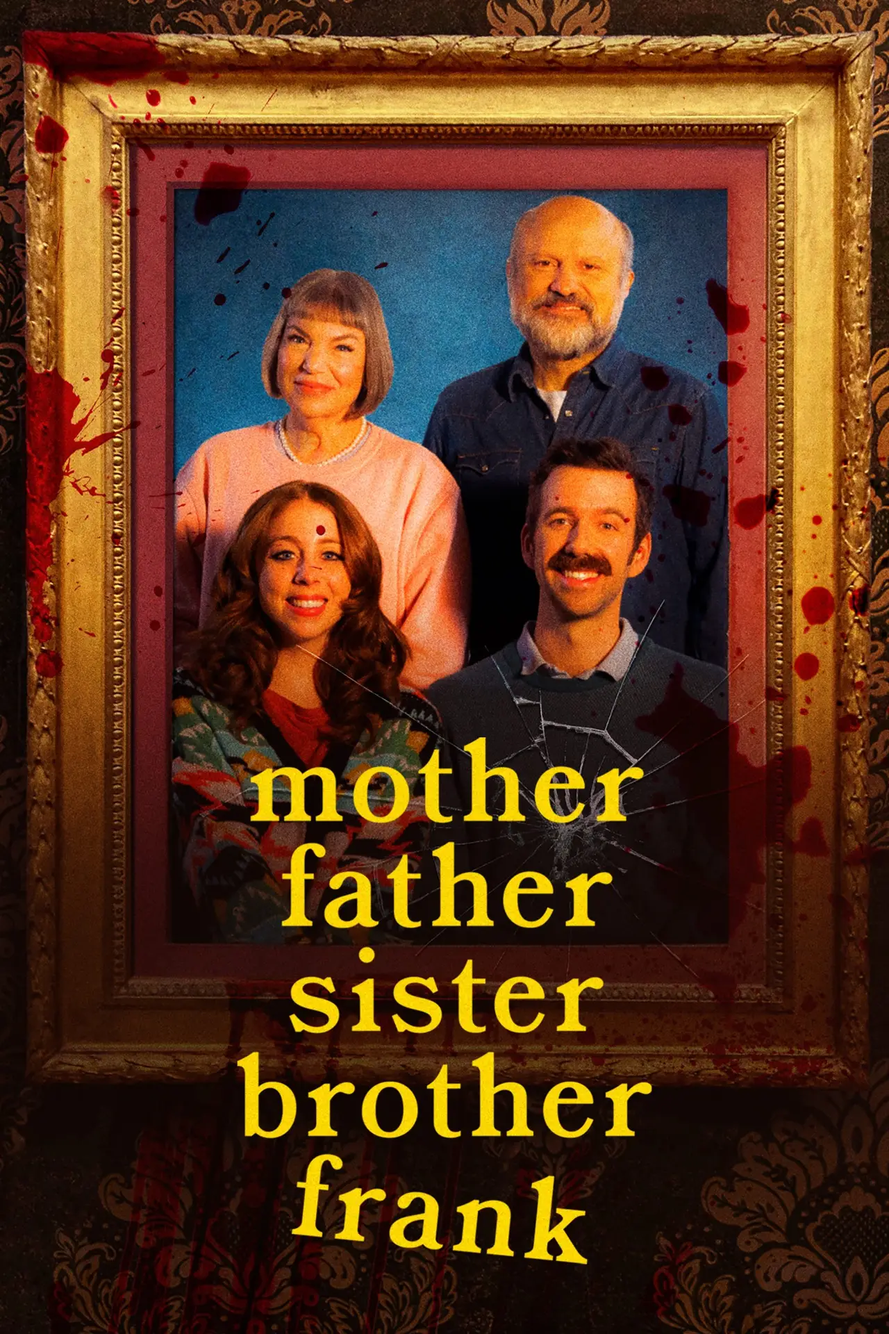 Постер до фільму "Mother Father Sister Brother Frank"