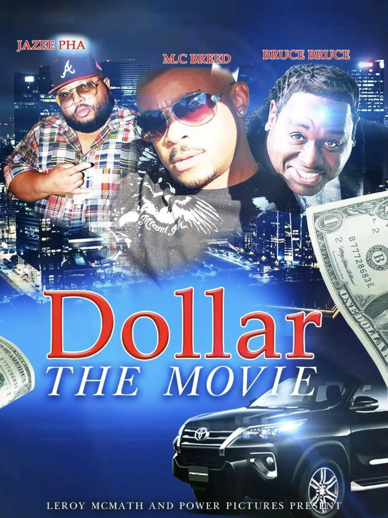 Постер до фільму "Dollar: The Movie"