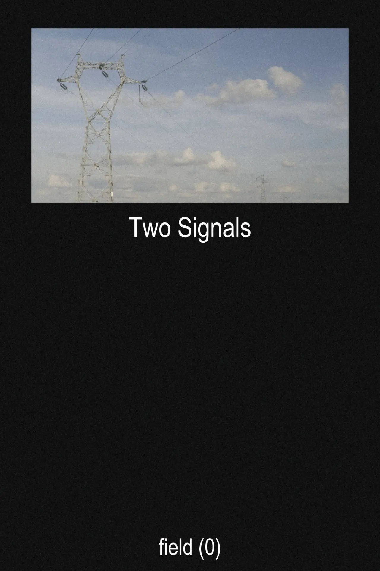 Постер до фільму "Two Signals"