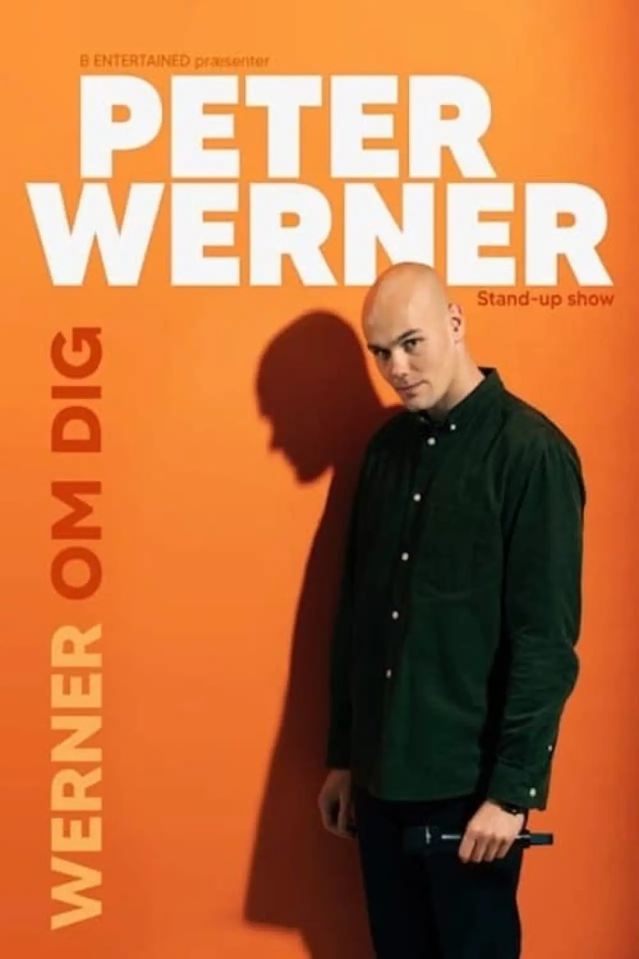 Постер до фільму "Peter Werner: WERNER OM DIG"