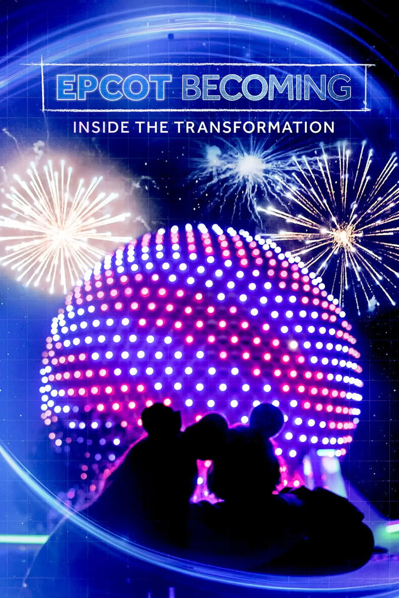 Постер до фільму "EPCOT Becoming: Inside the Transformation"