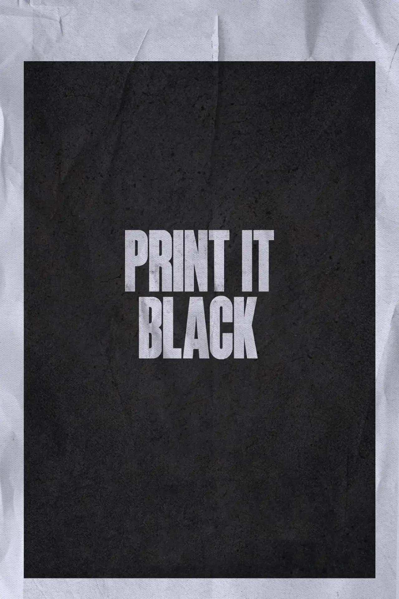 Постер до фільму "Print It Black"