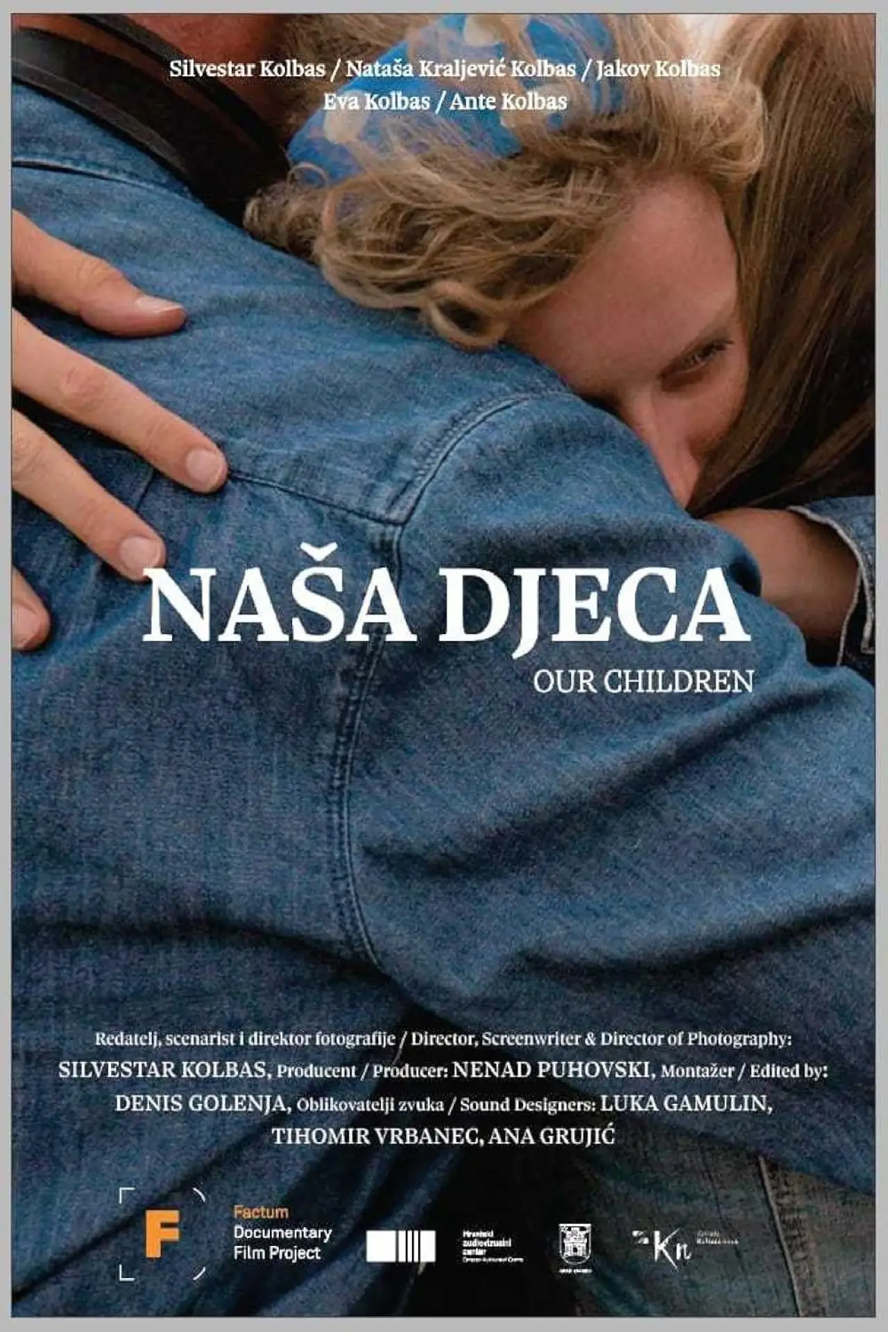 Постер до фільму "Naša djeca"