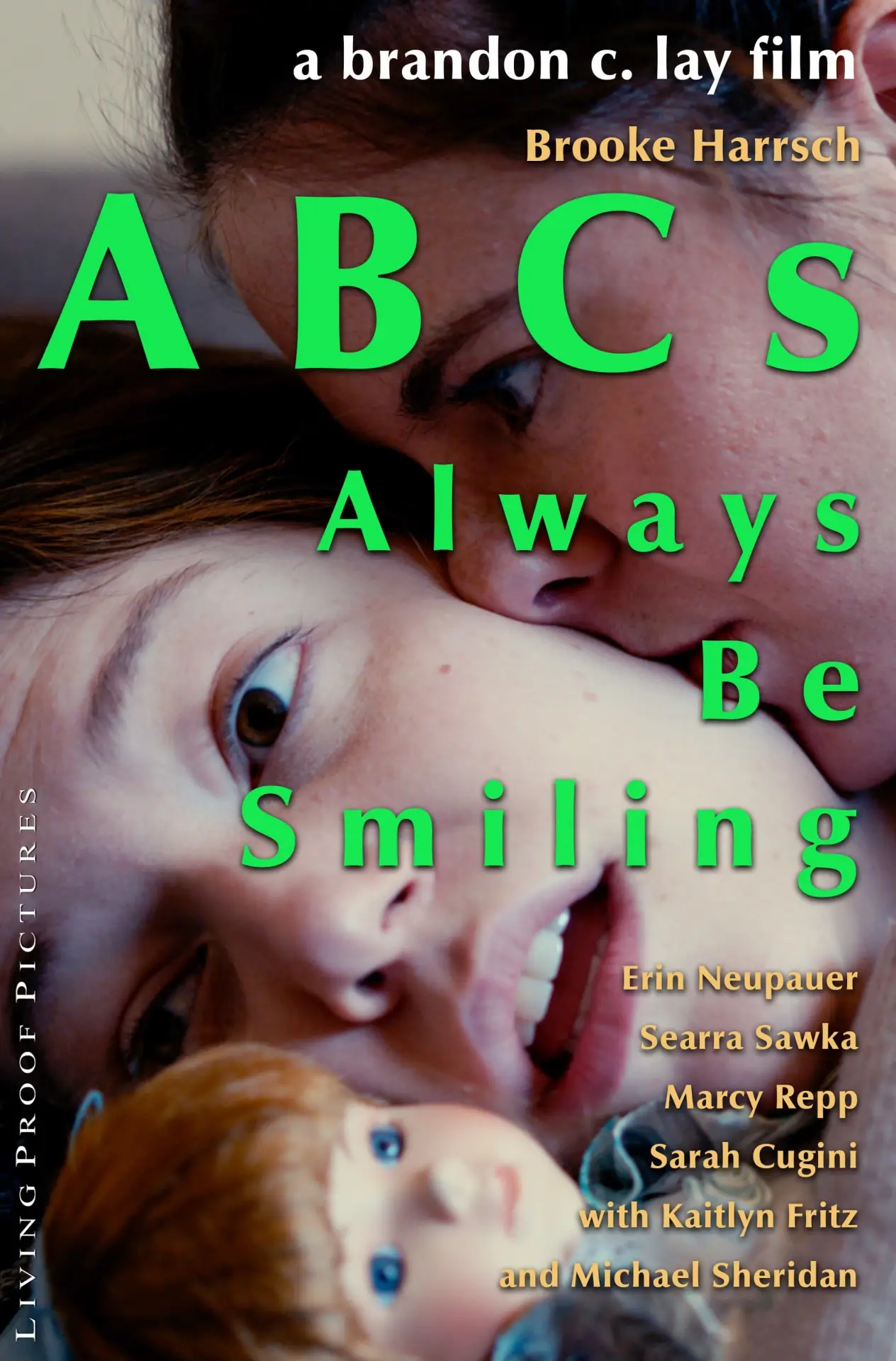 Постер до фільму "ABCs: Always Be Smiling"