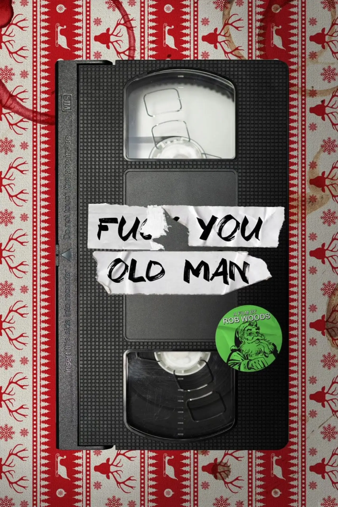 Постер до фільму "F#$& You Old Man"