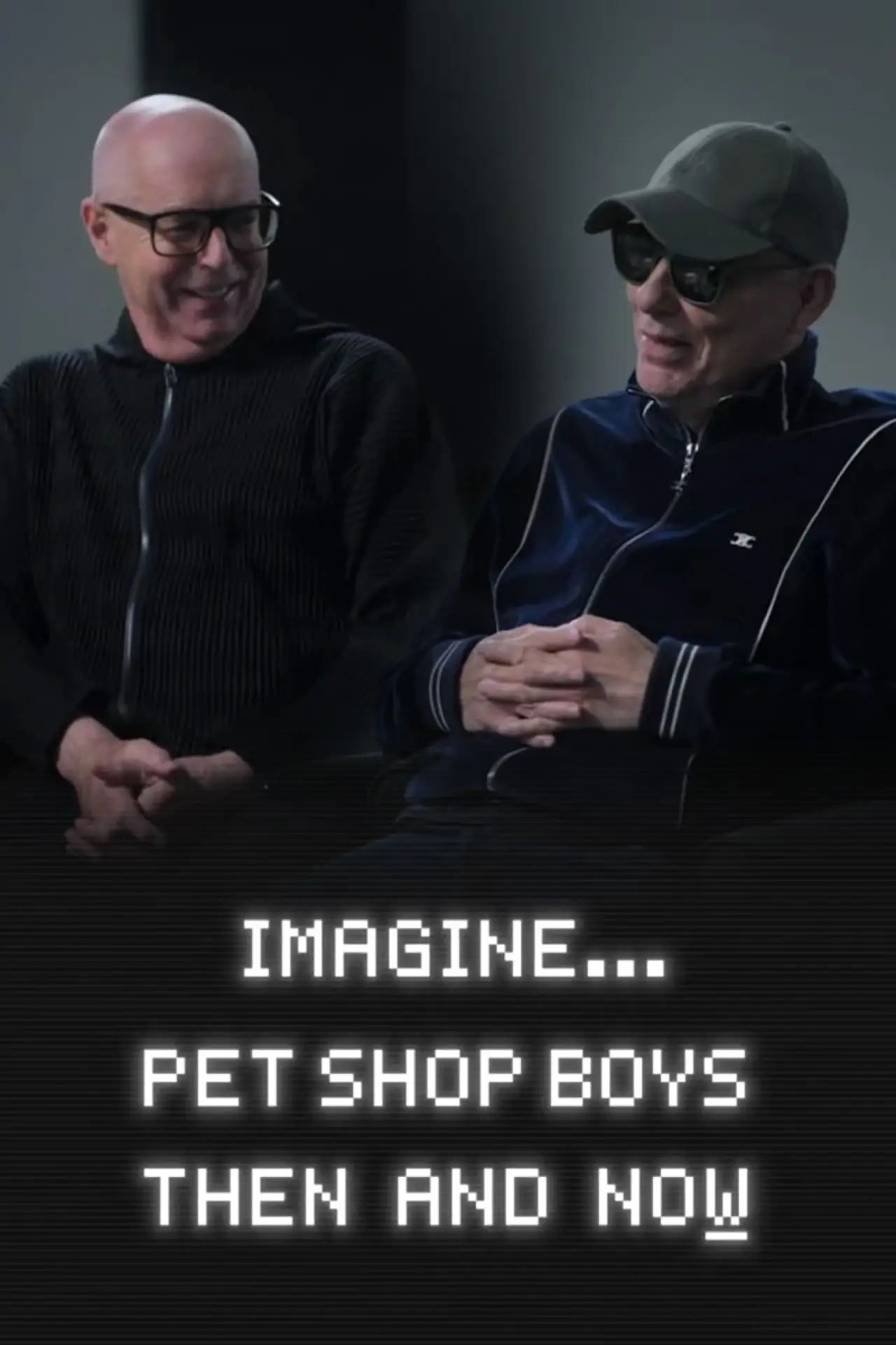 Постер до фільму "Imagine… Pet Shop Boys: Then and Now"