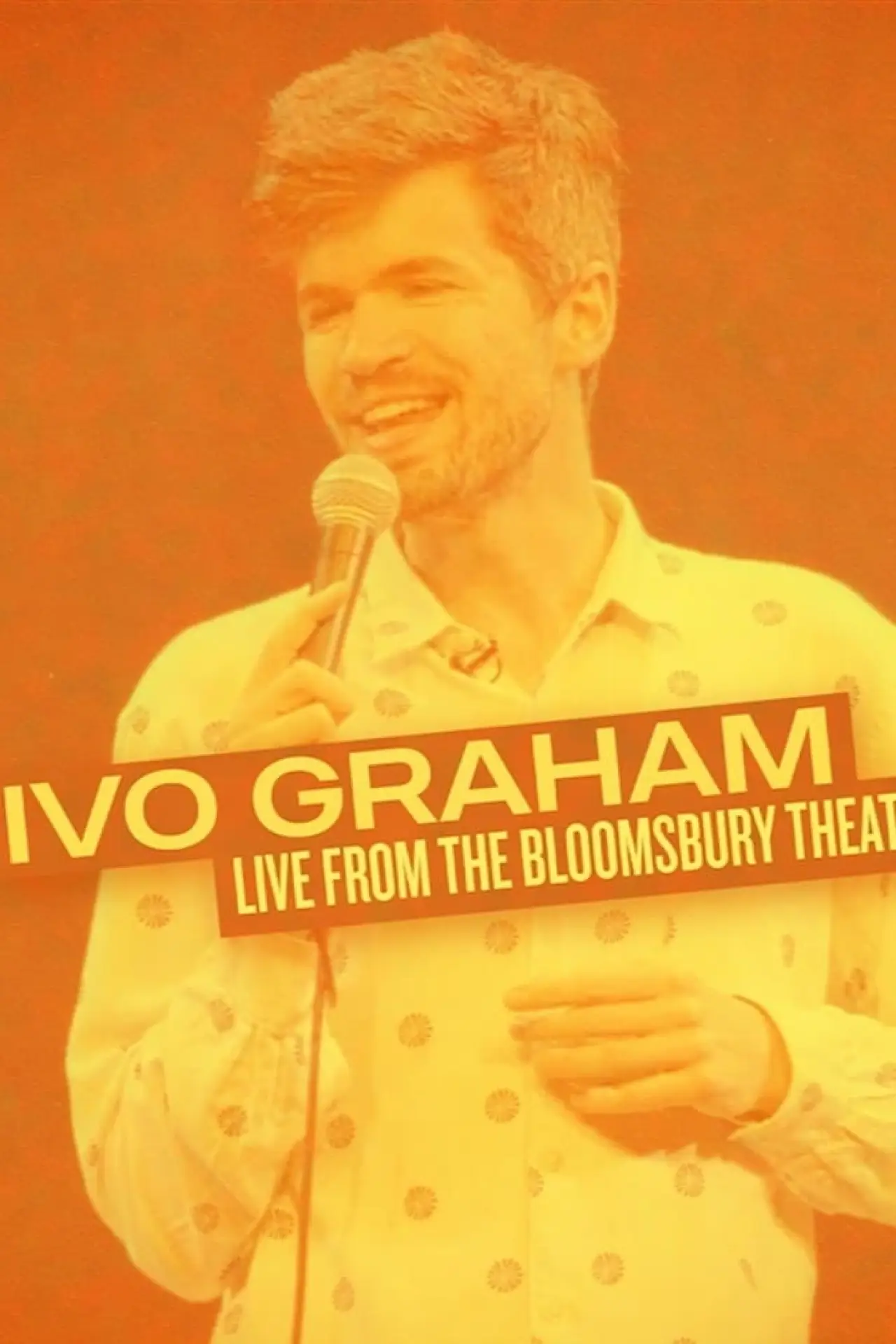Постер до фільму "Ivo Graham: Live From The Bloomsbury Theatre"