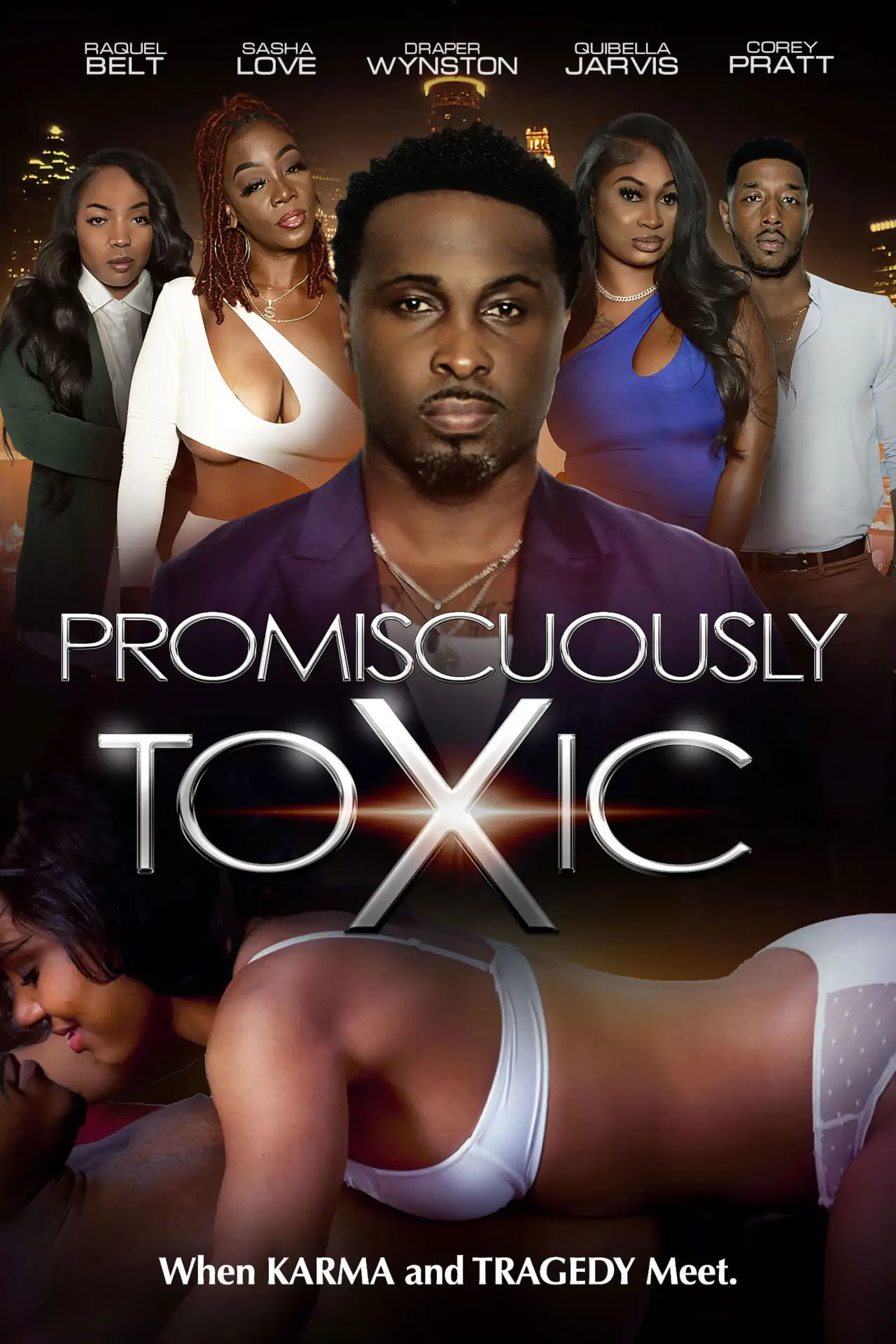 Постер до фільму "Promiscuously Toxic"