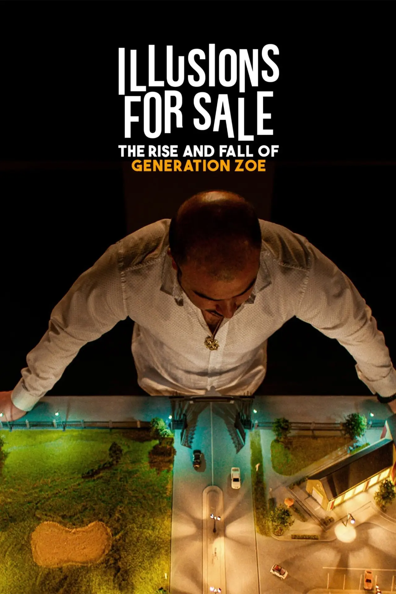 Постер до фільму "Продаж ілюзій: Зліт і падіння Generation Zoe"