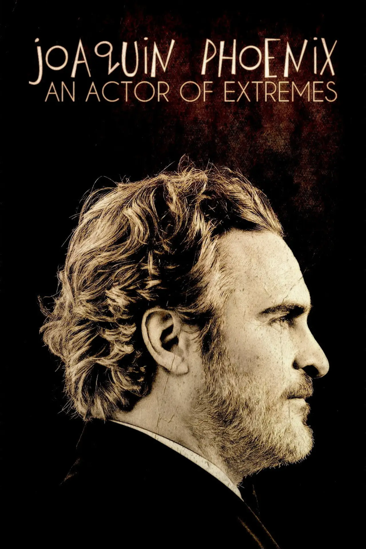 Постер до фільму "Joaquin Phoenix — Schauspieler der Extreme"