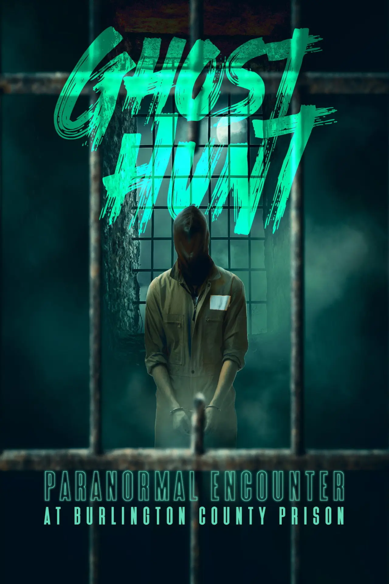 Постер до фільму "Ghost Hunt: Paranormal Encounter at Burlington County Prison"