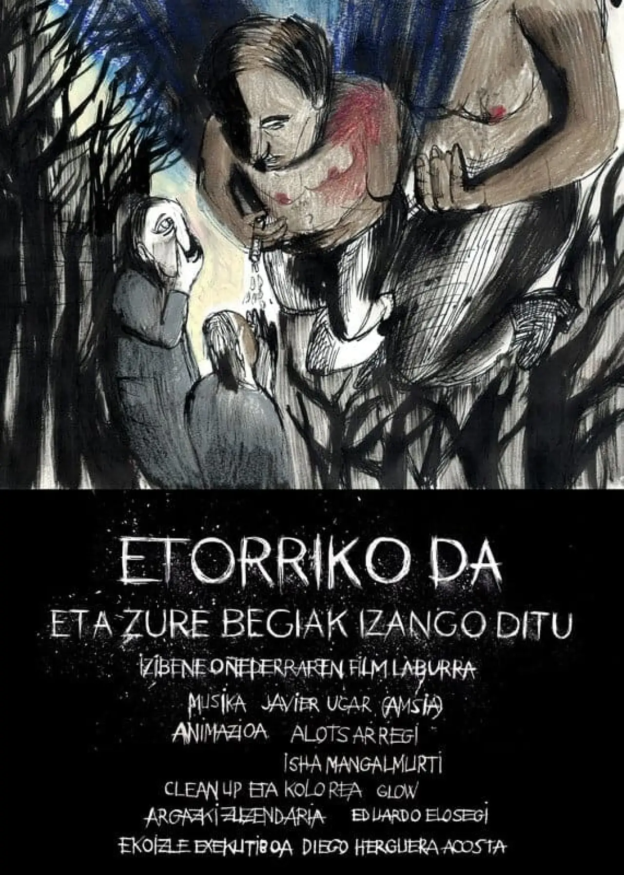 Постер до фільму "Etorriko da (eta zure begiak izango ditu)"