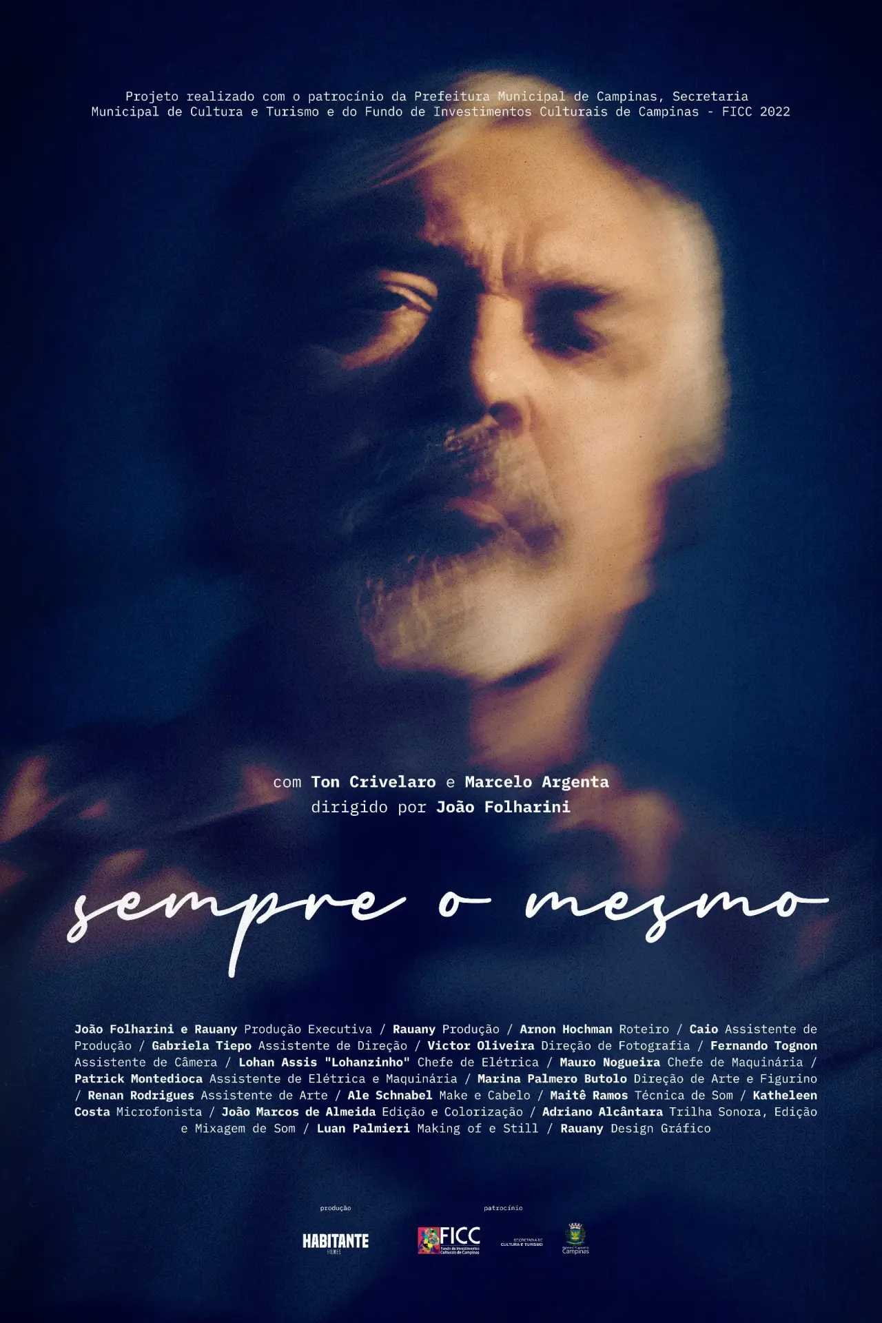 Постер до фільму "Sempre o Mesmo"
