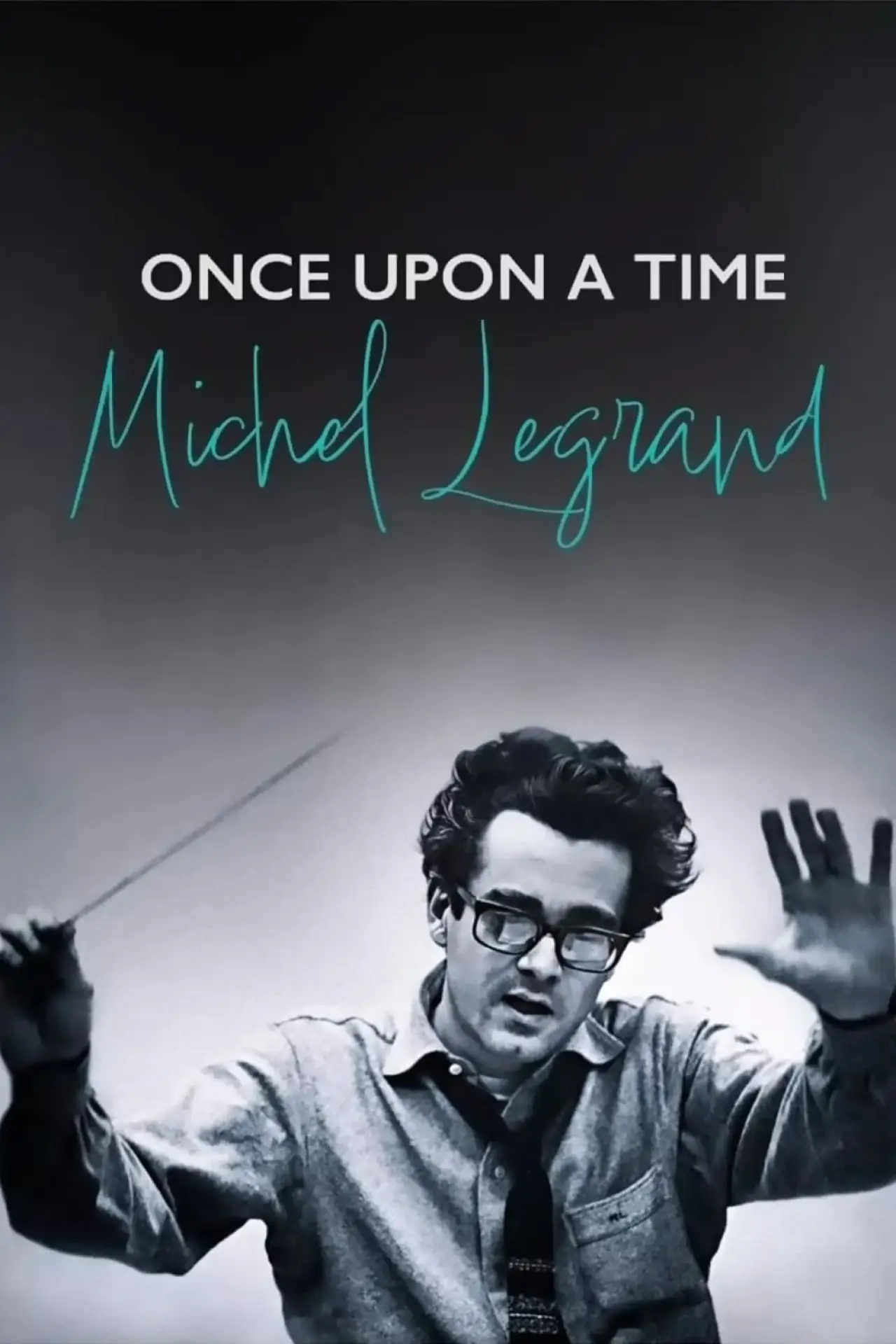 Постер до фільму "Il était une fois Michel Legrand"