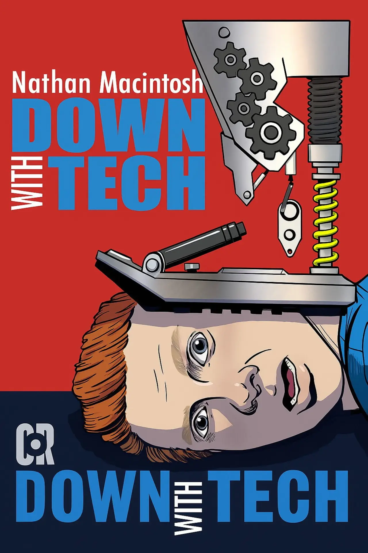 Постер до фільму "Nathan Macintosh: Down With Tech"