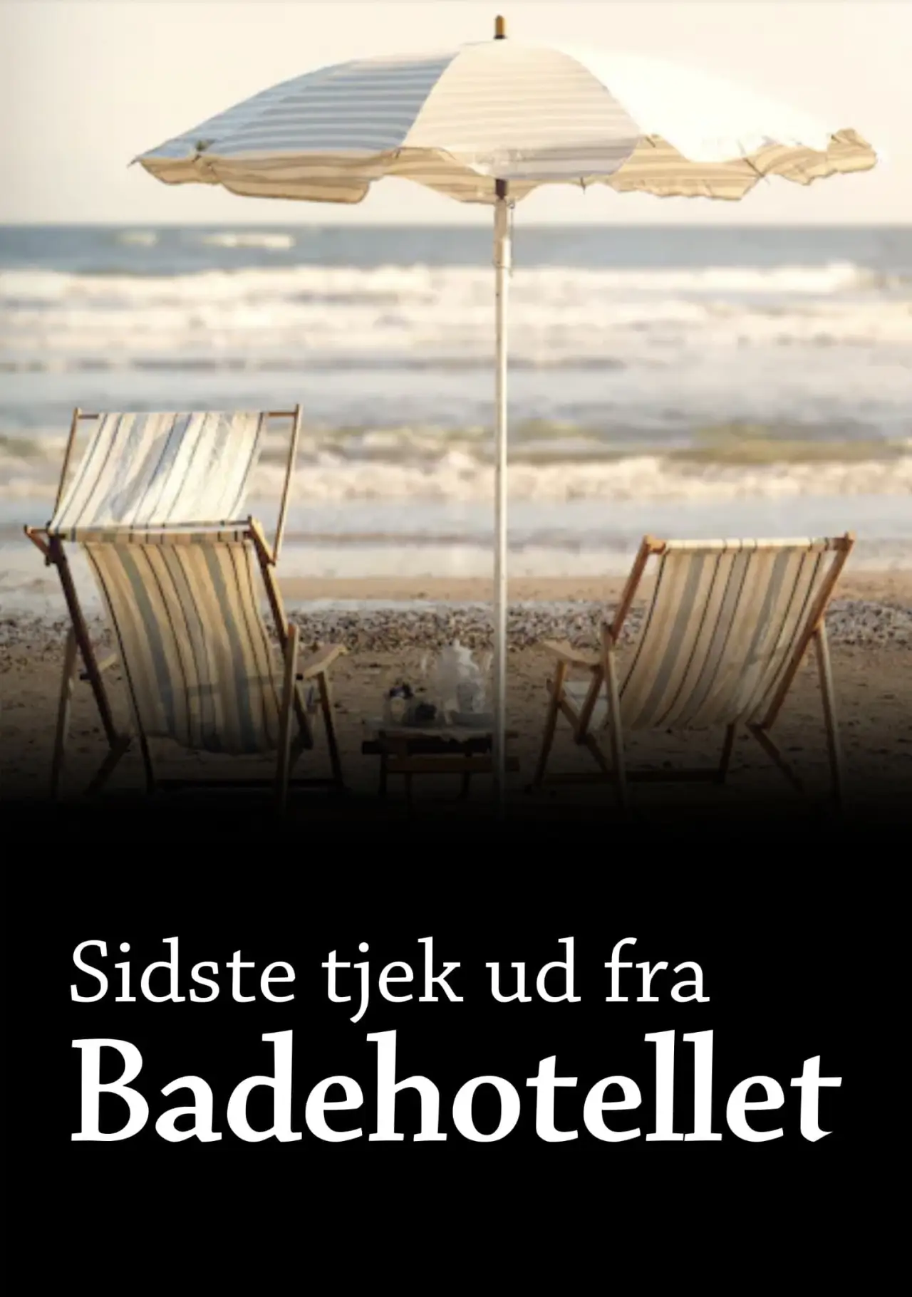 Постер до фільму "Sidste tjek ud fra Badehotellet"